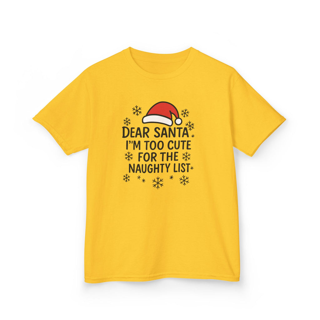 I’m too Cute for the Naughty List Kids Tee