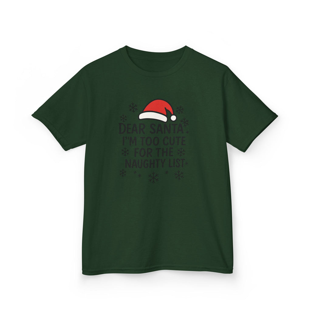 I’m too Cute for the Naughty List Kids Tee