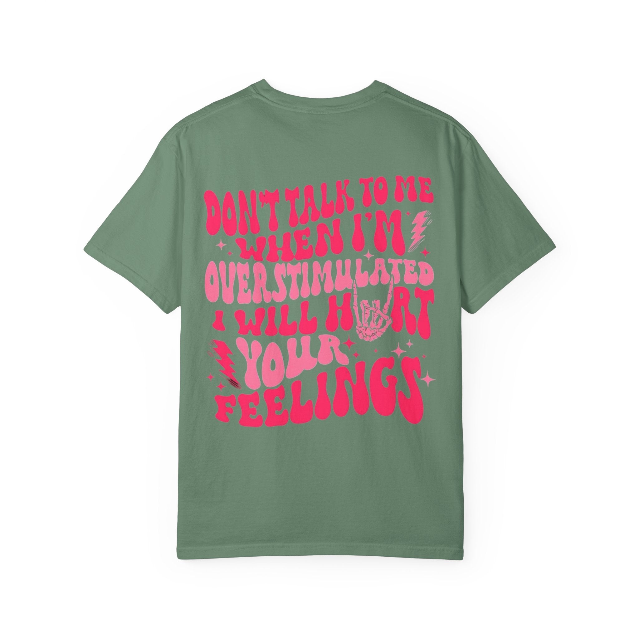 I Will Hurt Your Feelings Unisex T-Shirt