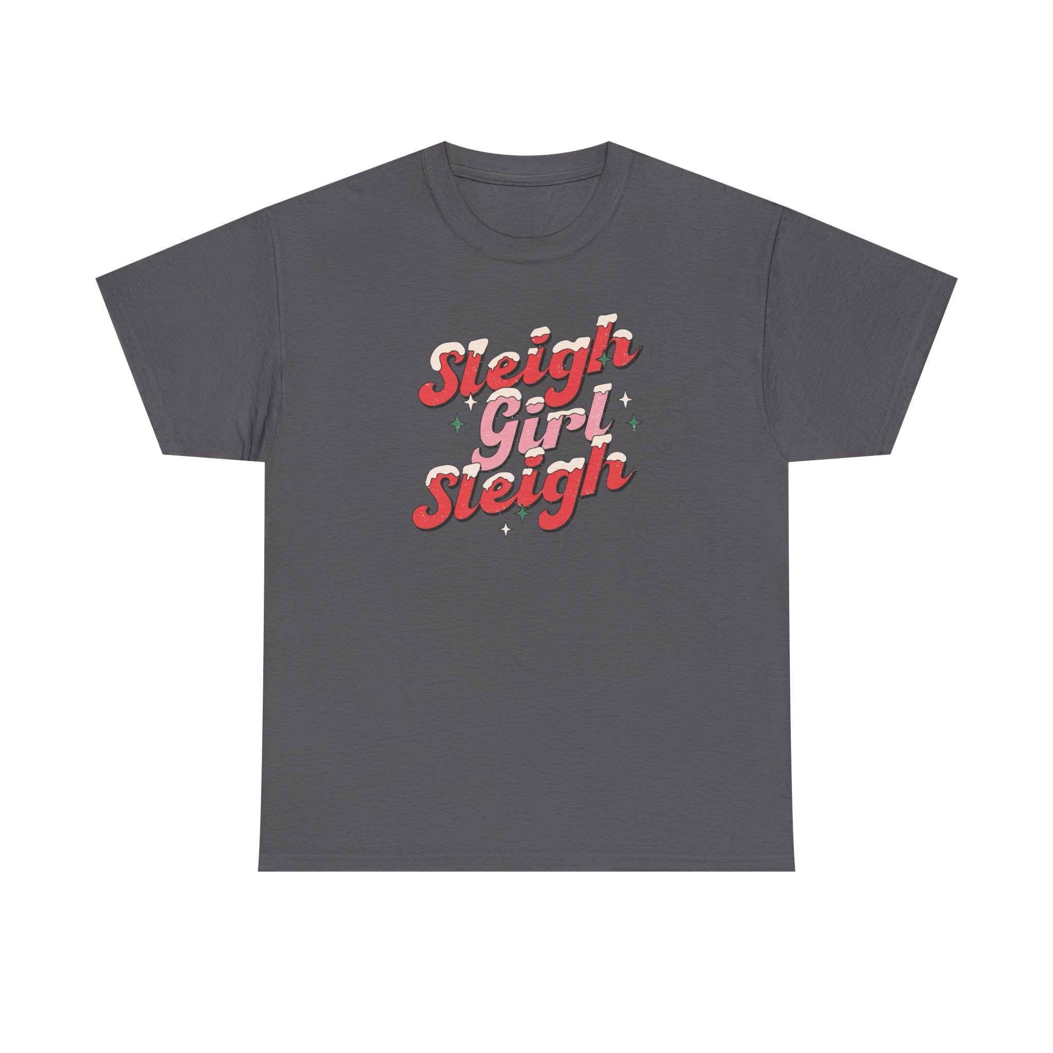 Sleigh Girl Sleigh Gildan unisex T-Shirt