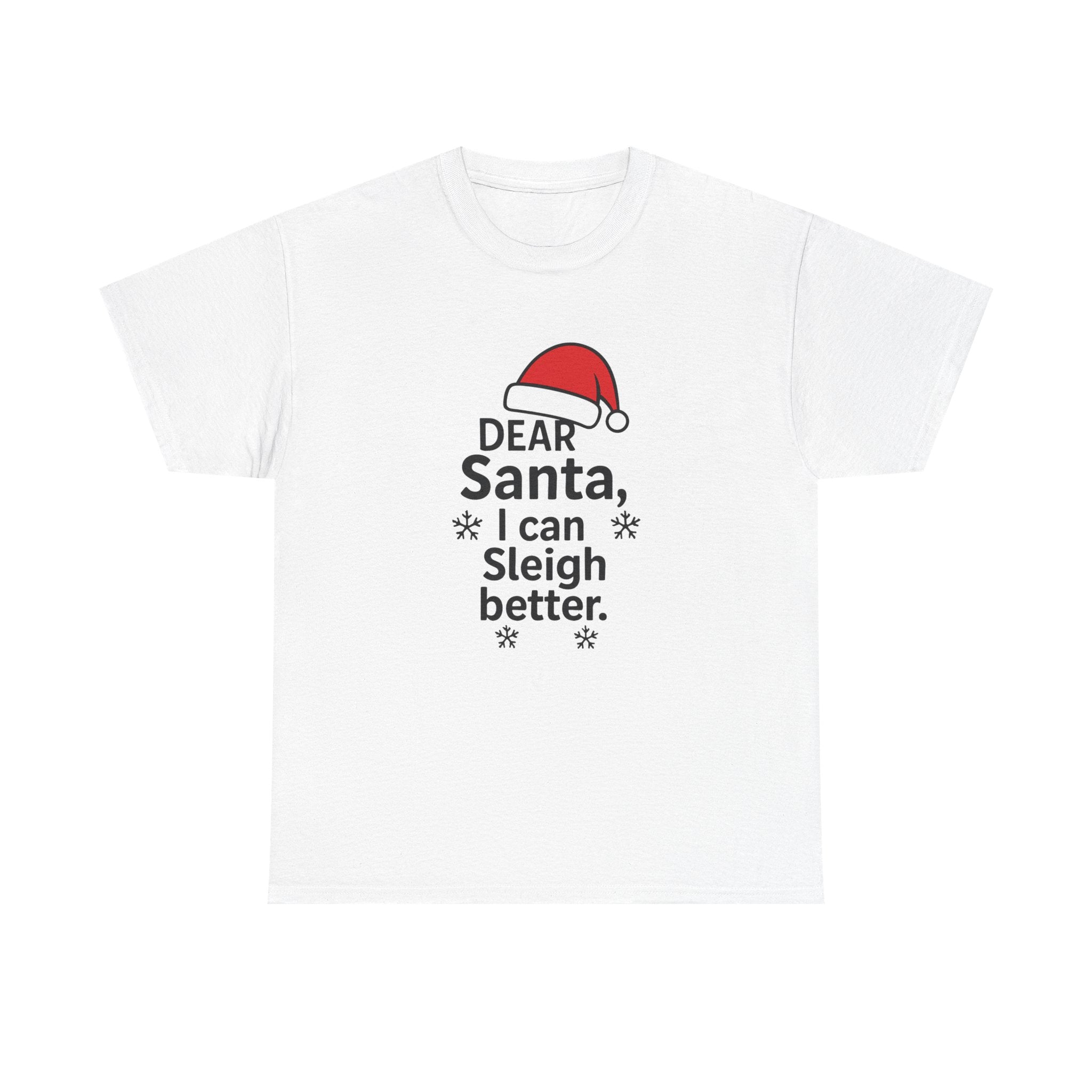 I can Sleigh Better Gildan T-Shirt