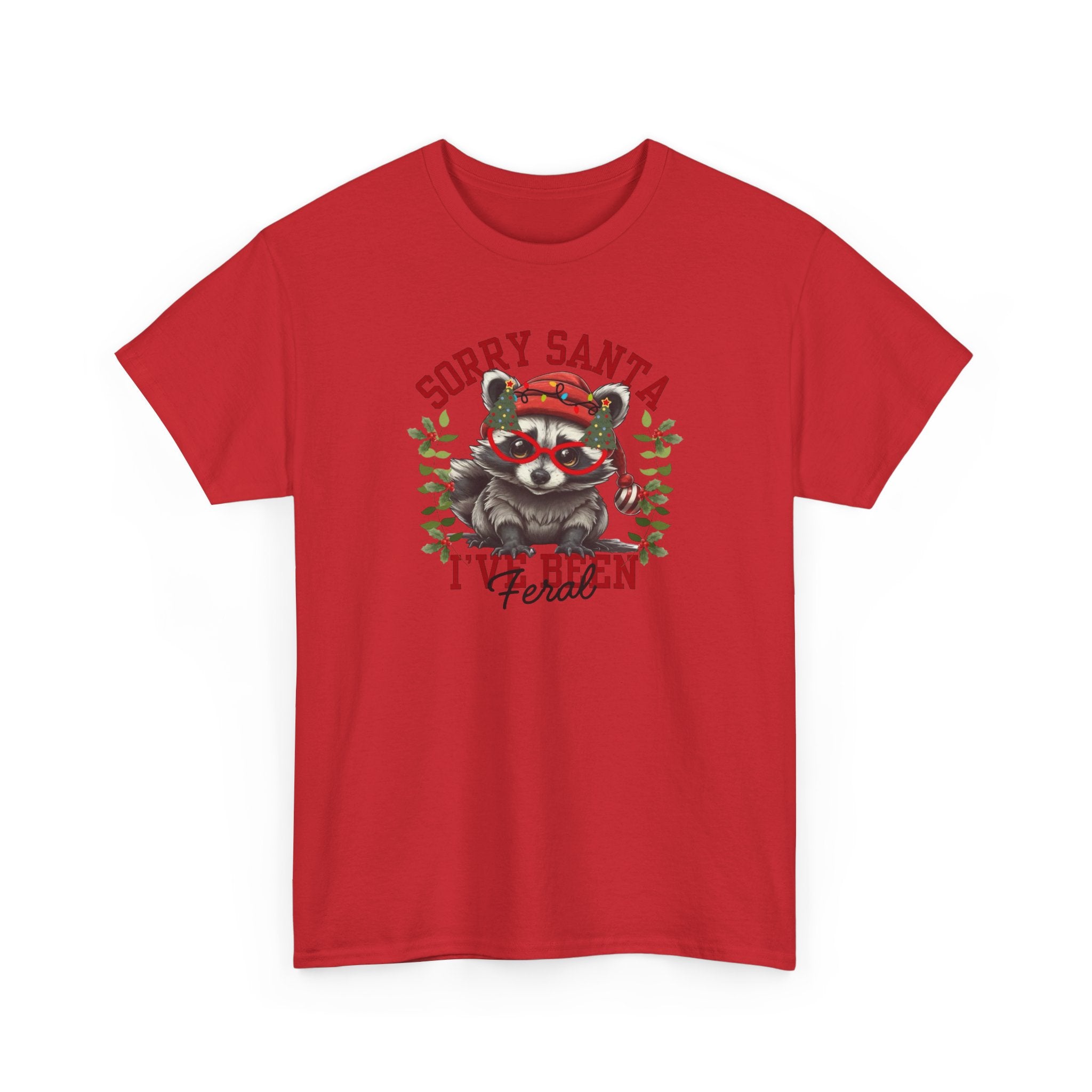 Sorry Santa I’ve Been Feral Gildan T-Shirt