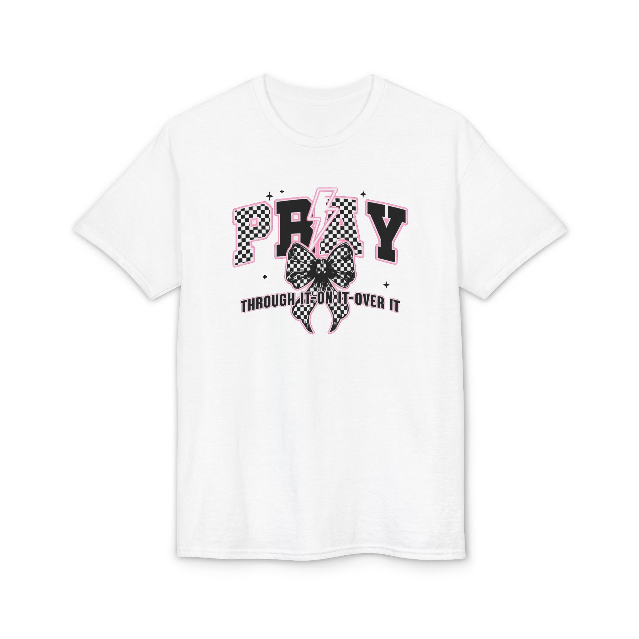 Pray Through|On|Over it Gildan unisex T-Shirt