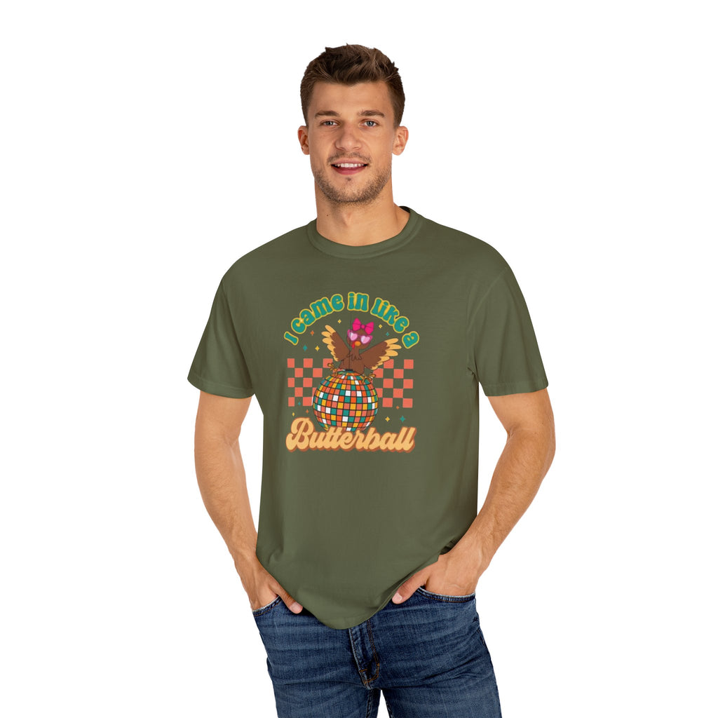 I Came in like a Butterball Unisex T-Shirt