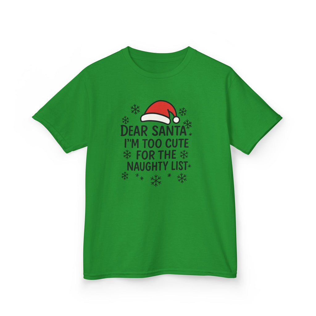 I’m too Cute for the Naughty List Kids Tee