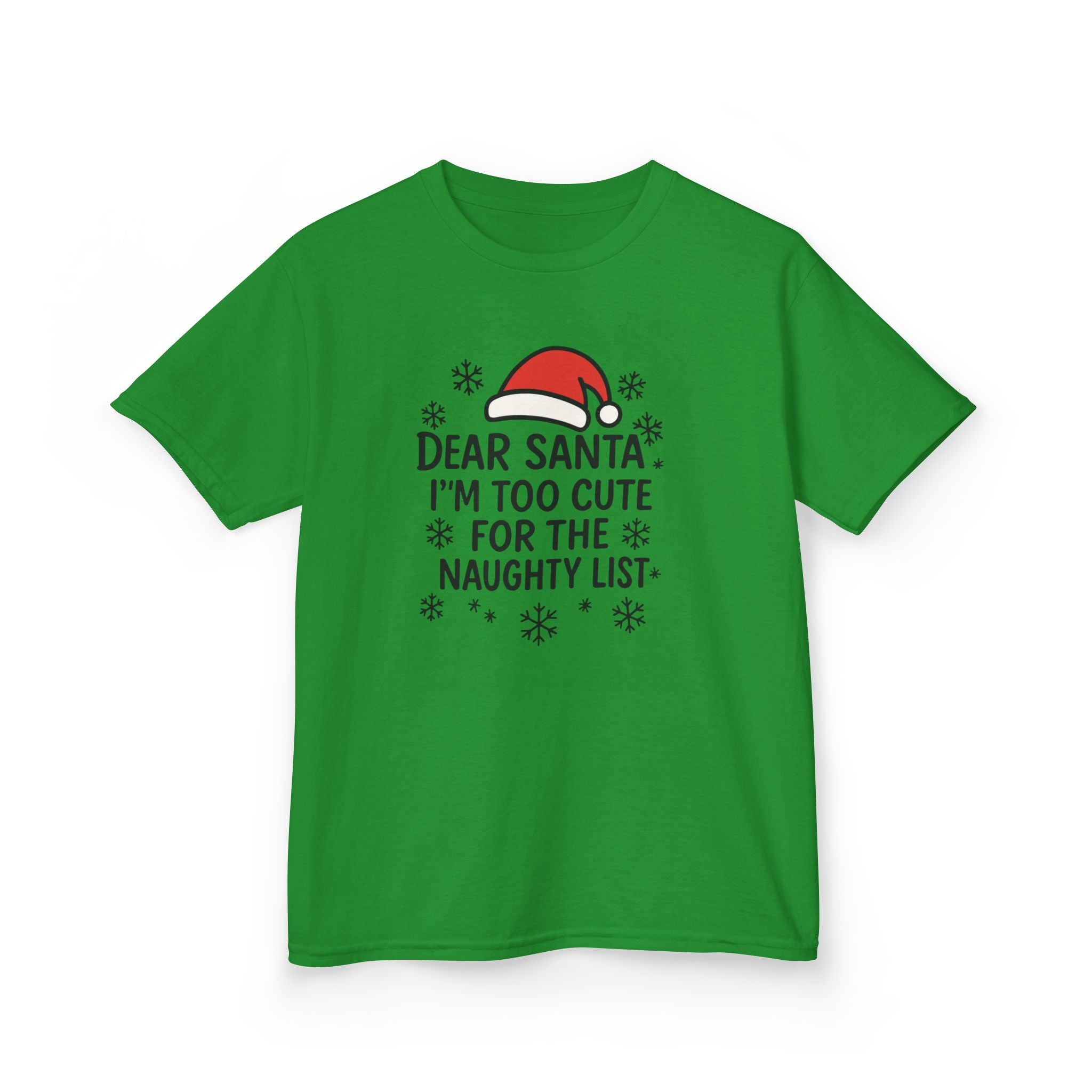 I’m too Cute for the Naughty List Kids Tee