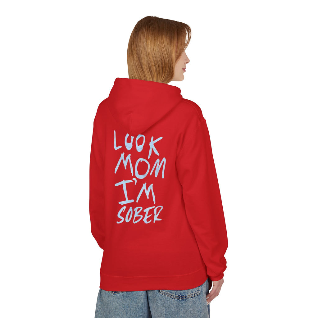 Look Mom I’m Sober Fleece Hoodie
