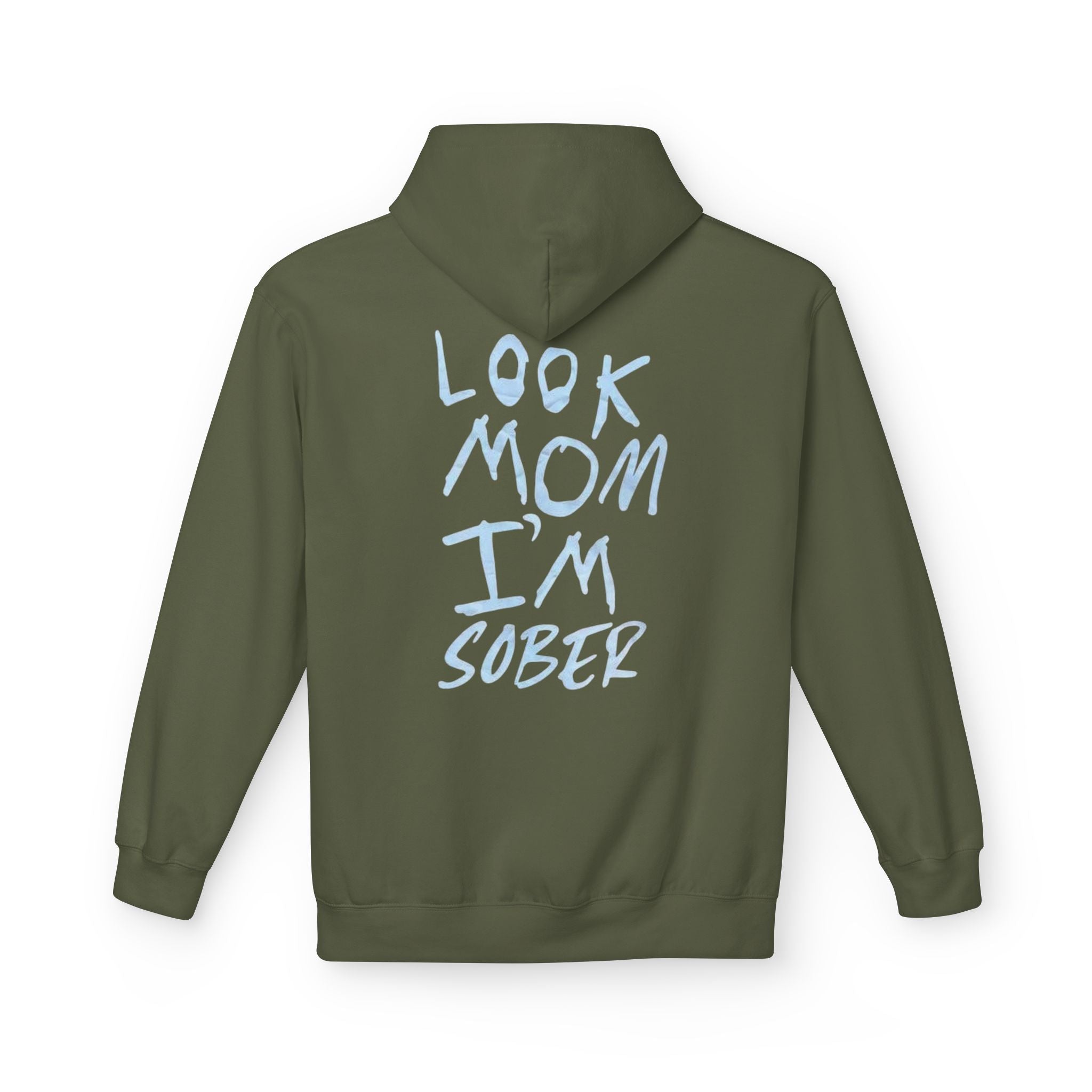 Look Mom I’m Sober Fleece Hoodie