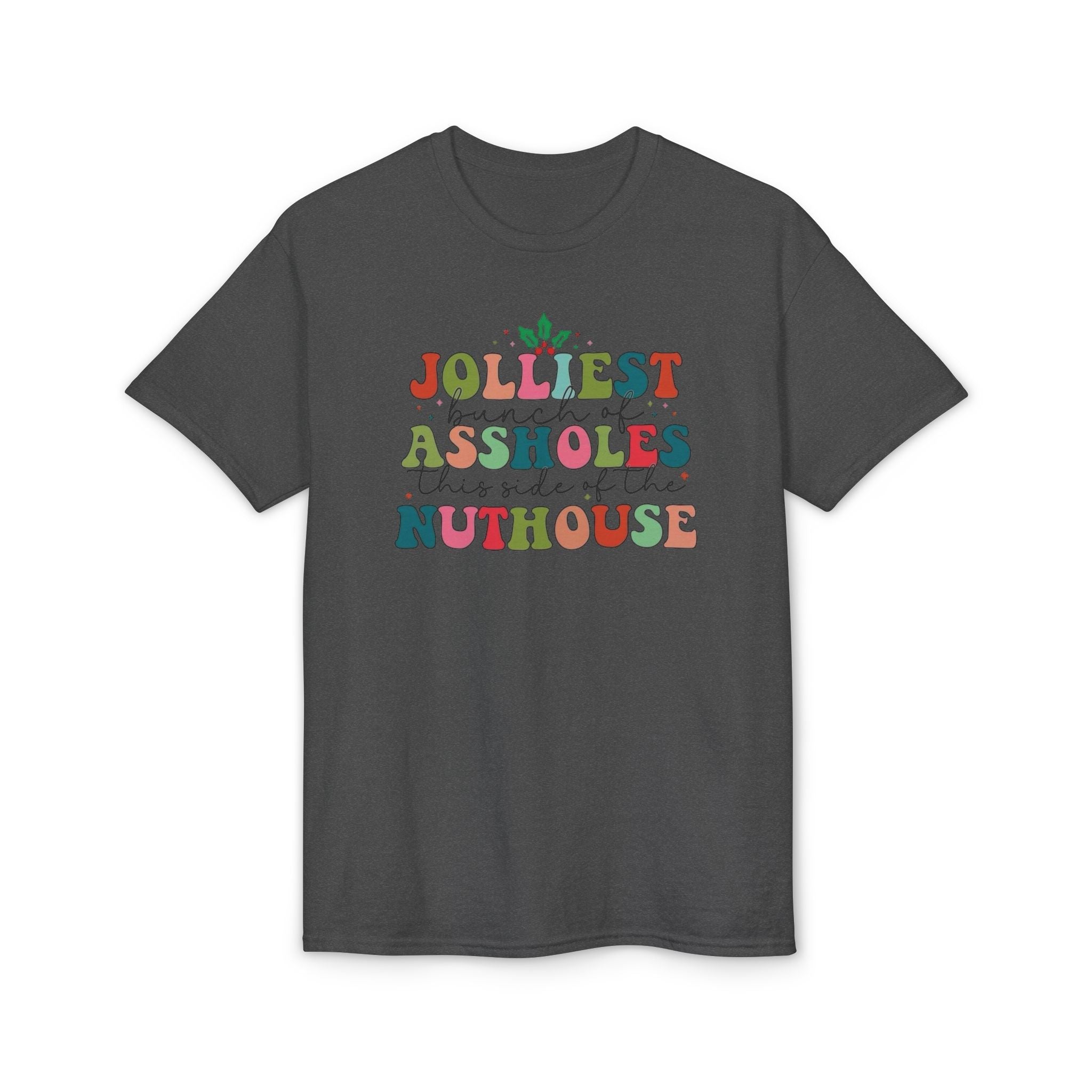 Jolliest Nuthouse Gildan unisex T-Shirt