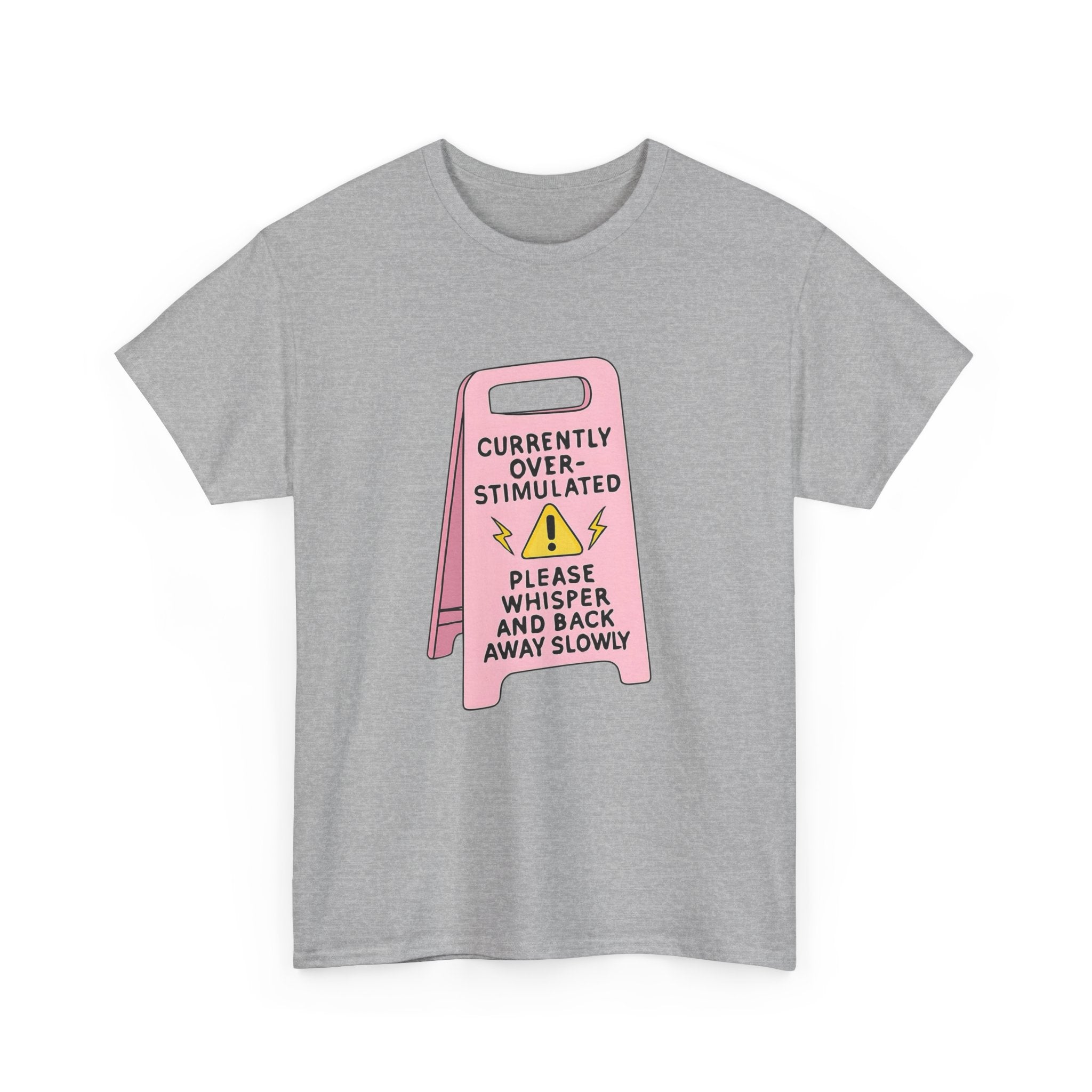 Currently Overstimulated Gildan T-Shirt
