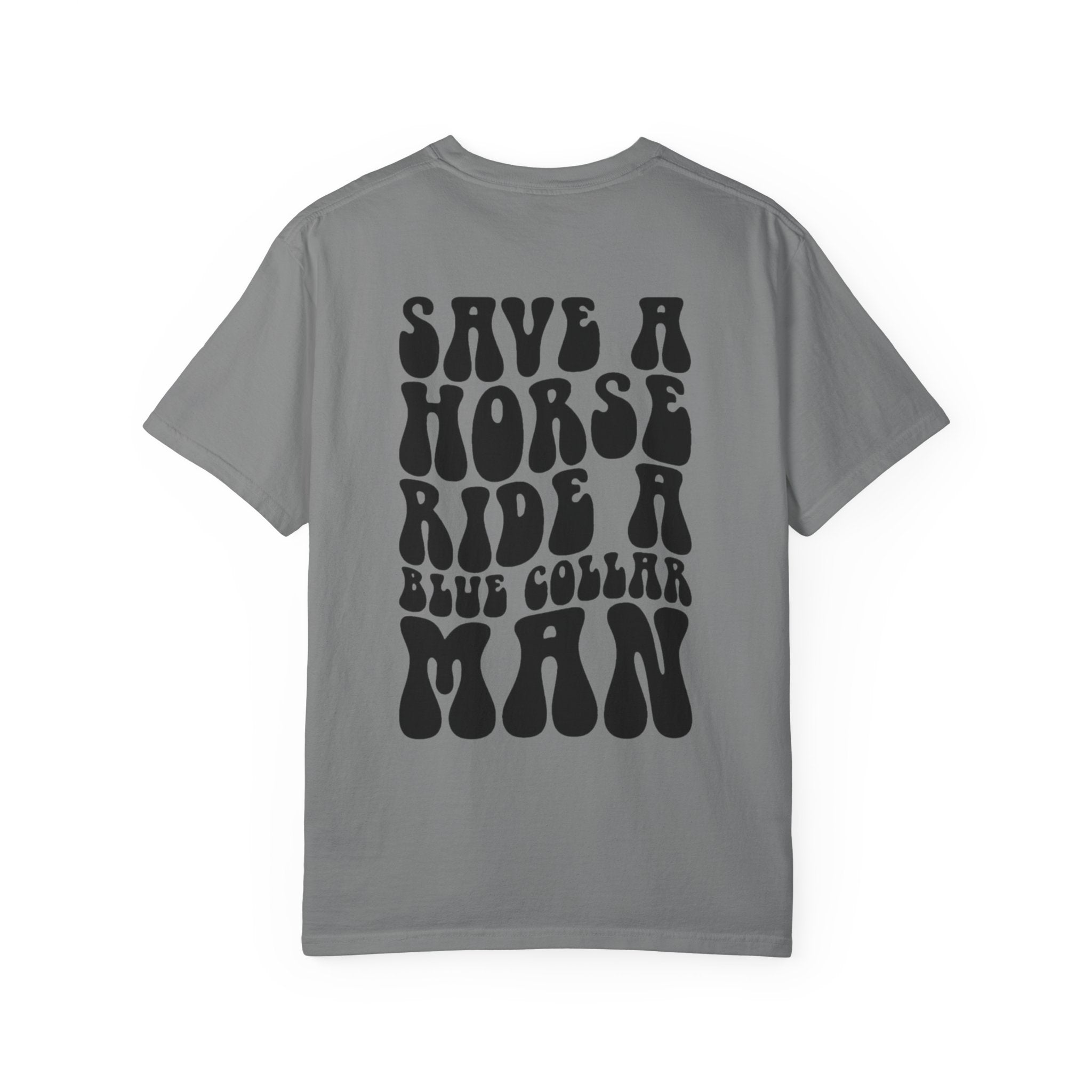 Save a Horse, Blue Collar Man Unisex T-Shirt