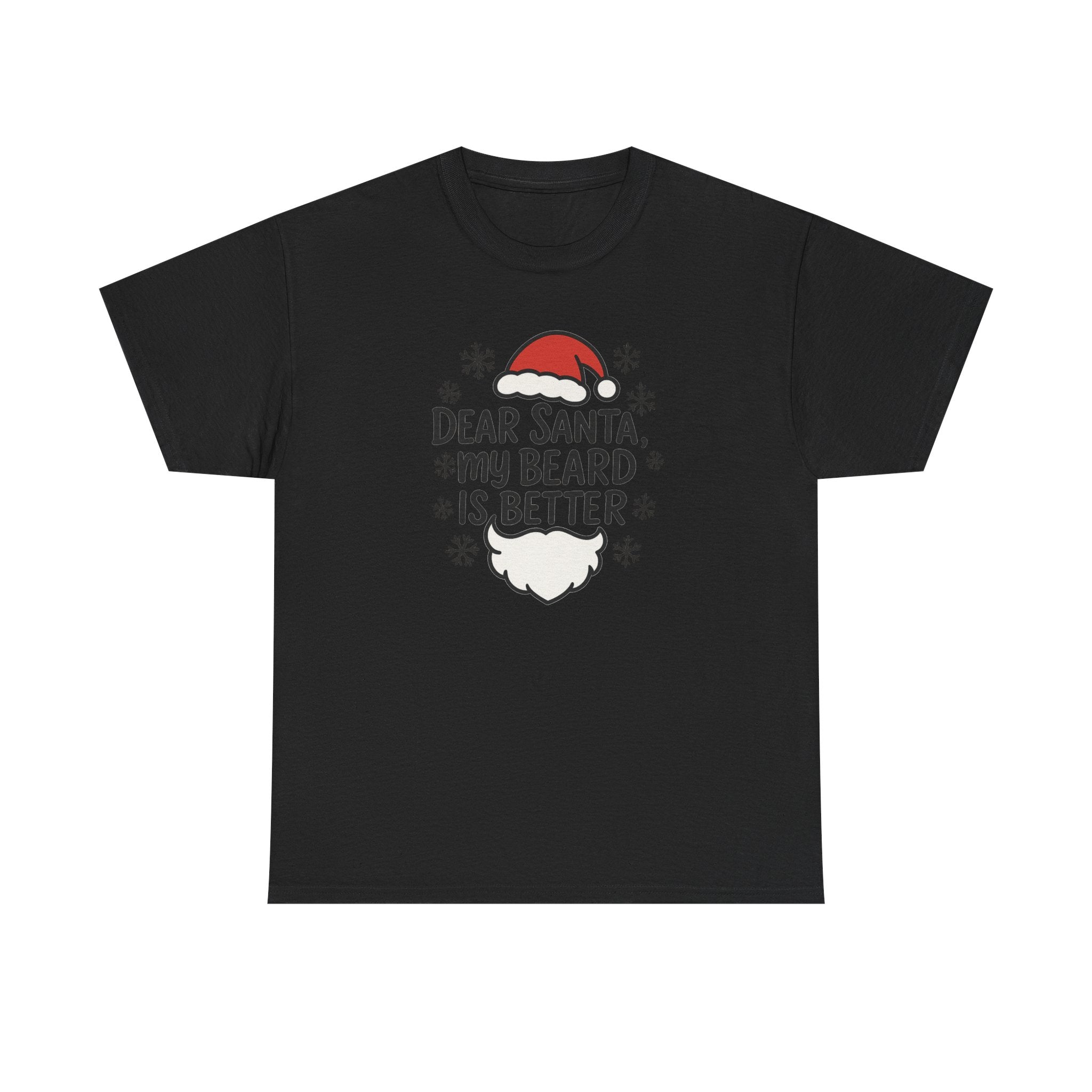 Dear Santa, My beard is Better Gildan T-Shirt