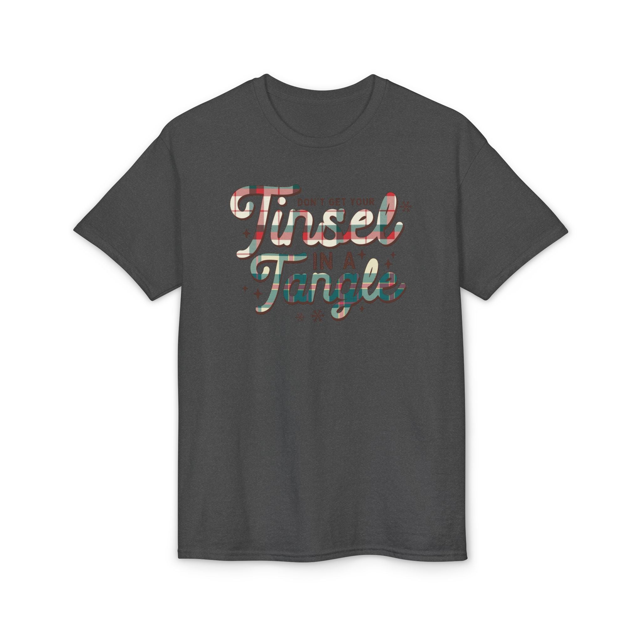 Don’t get your Tinsel in a Tangle Gildan unisex T-Shirt