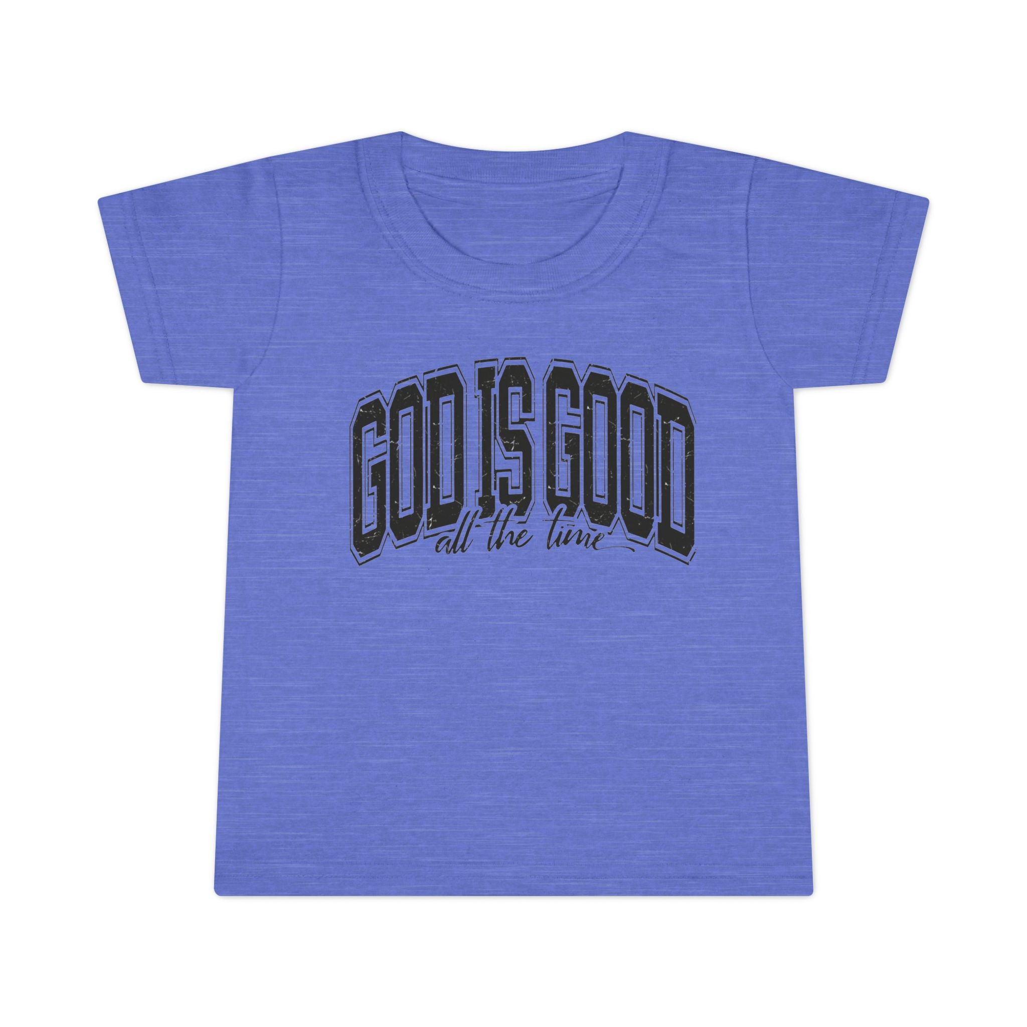 God is Good Toddler T-Shirt