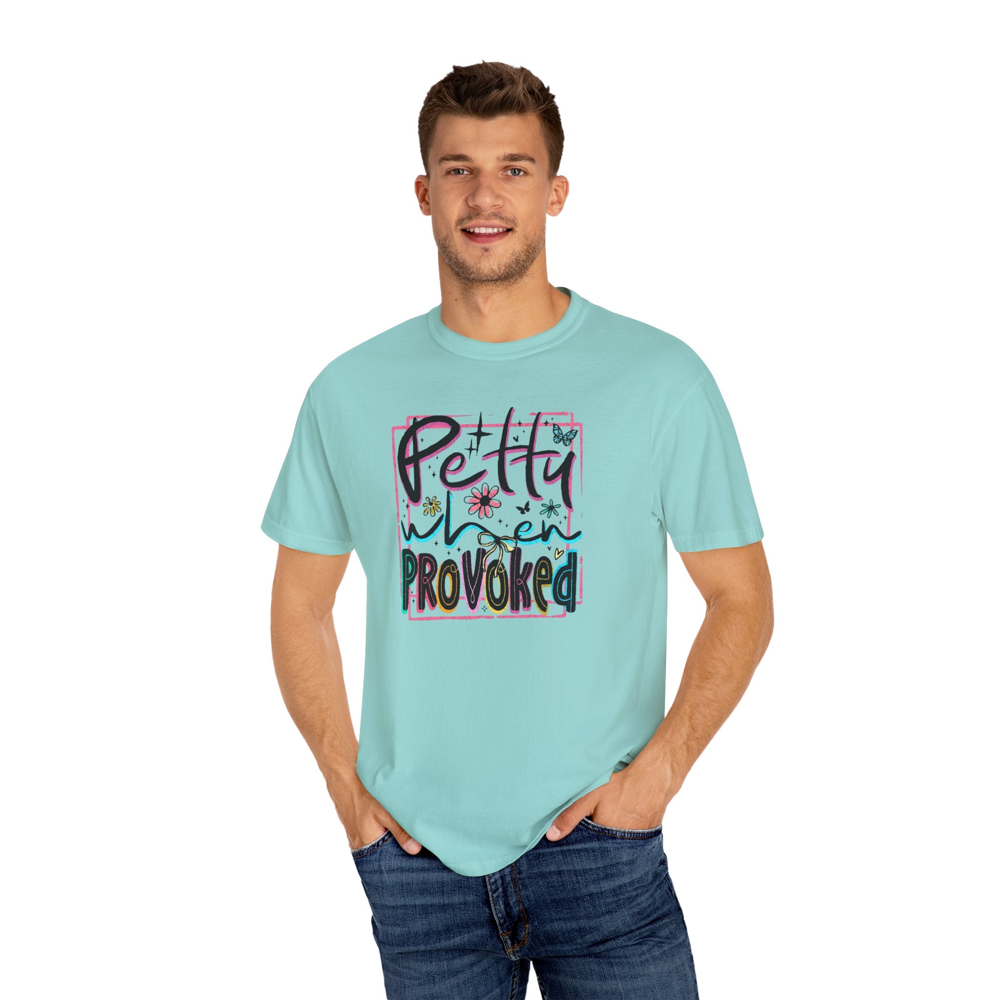 Petty When Provoked Unisex T-Shirt