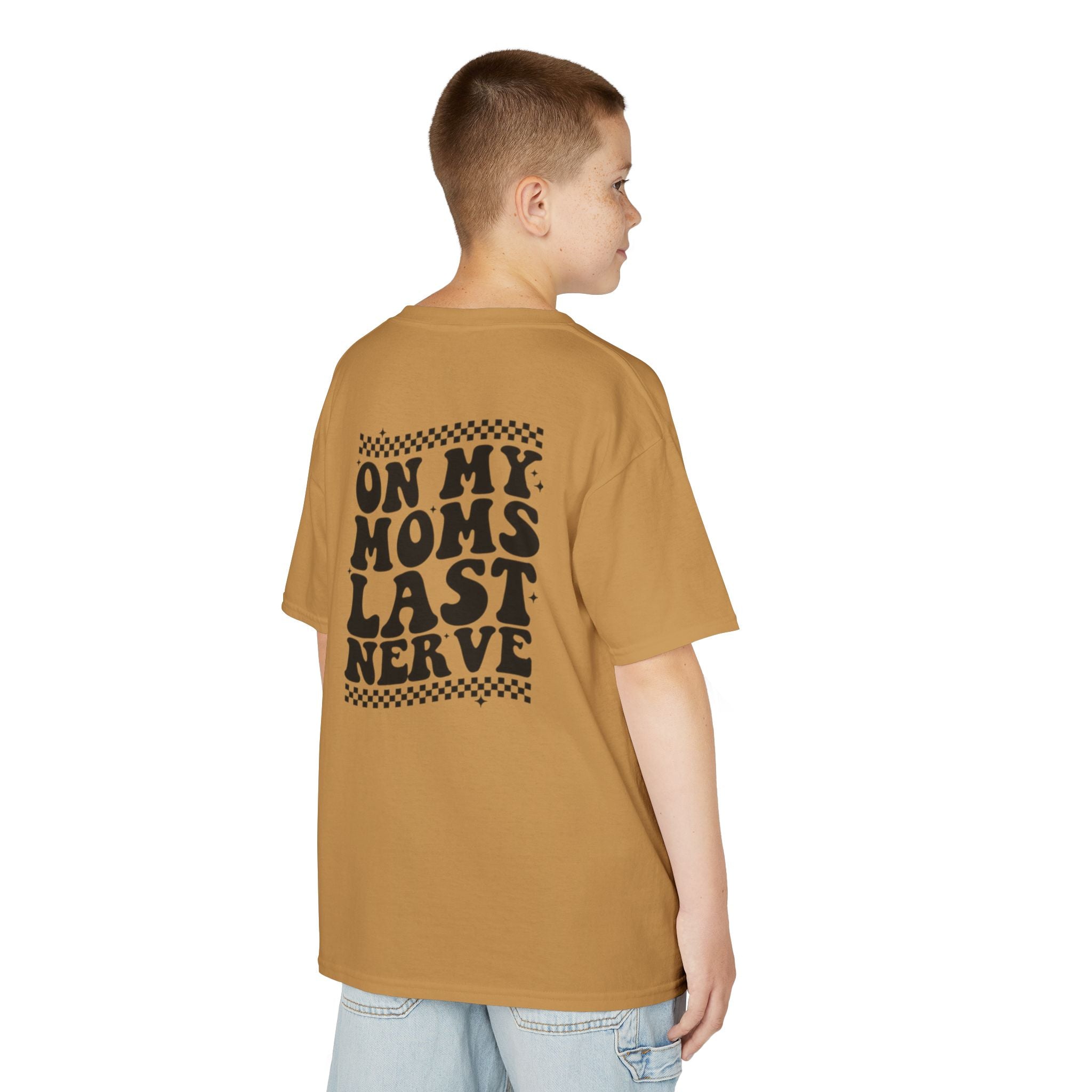 On my Mom’s Last Nerve Kids Tee