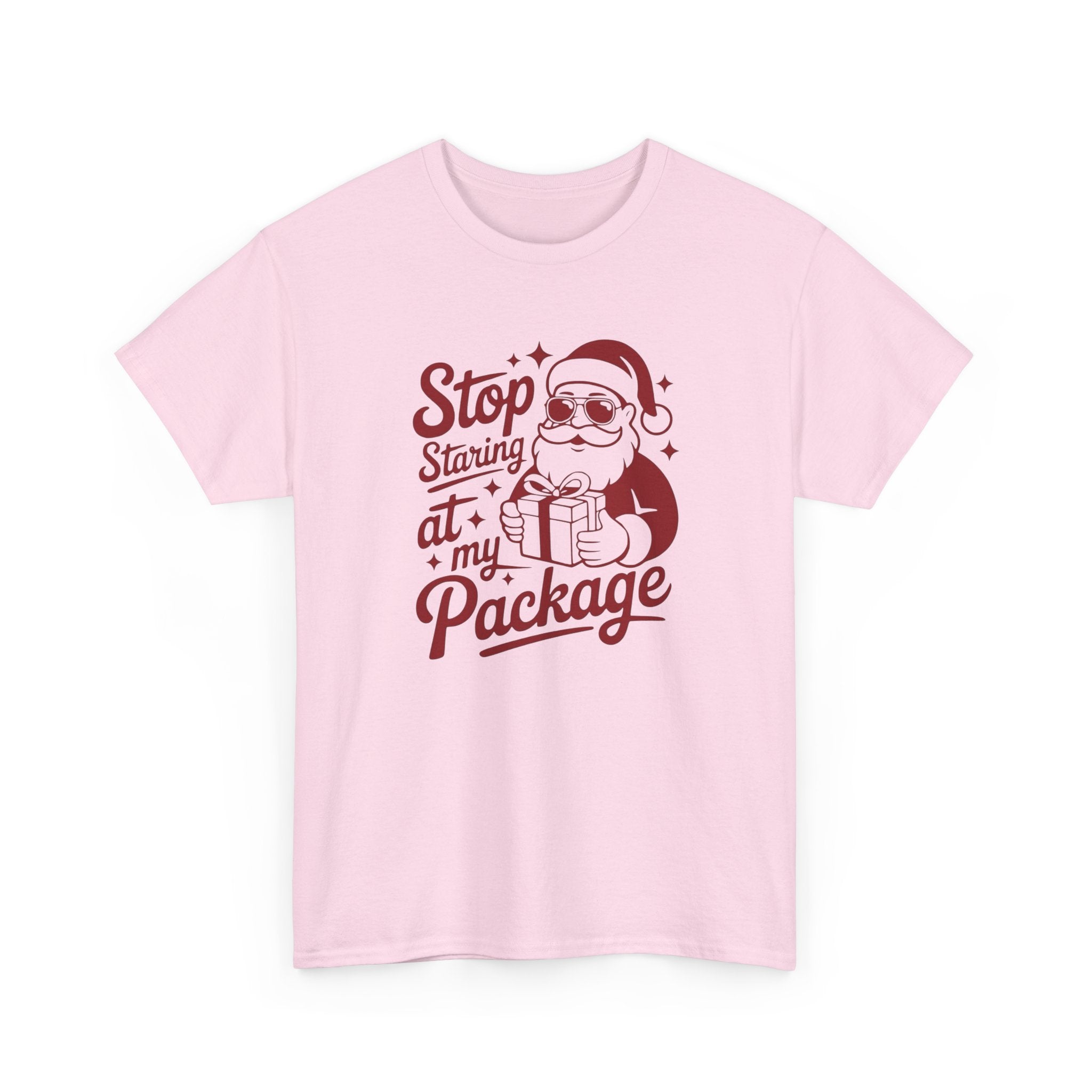 Stop Staring at my Package Gildan T-Shirt