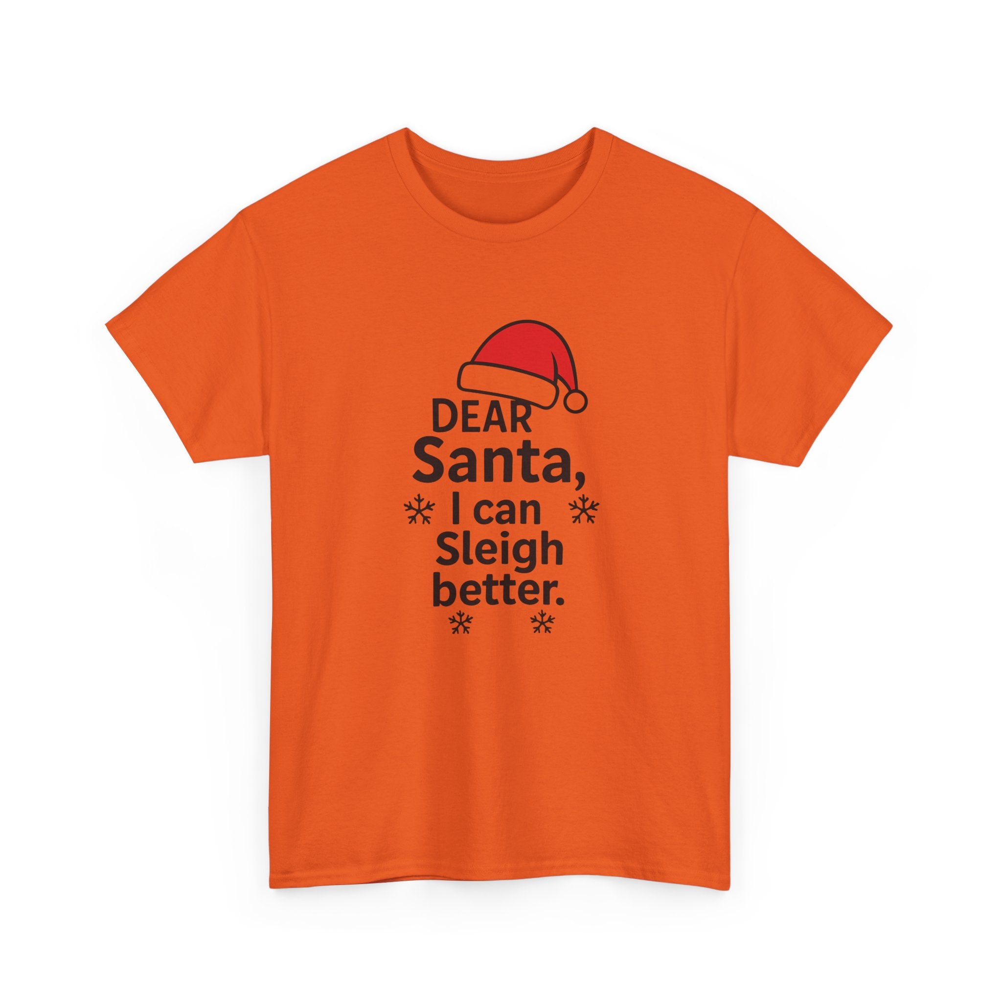I can Sleigh Better Gildan T-Shirt
