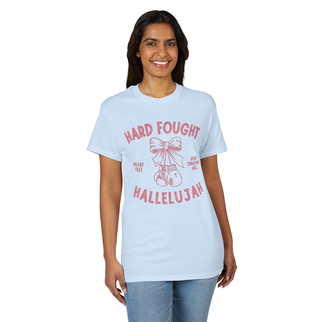 Hard Fought Hallelujah Gildan unisex T-Shirt