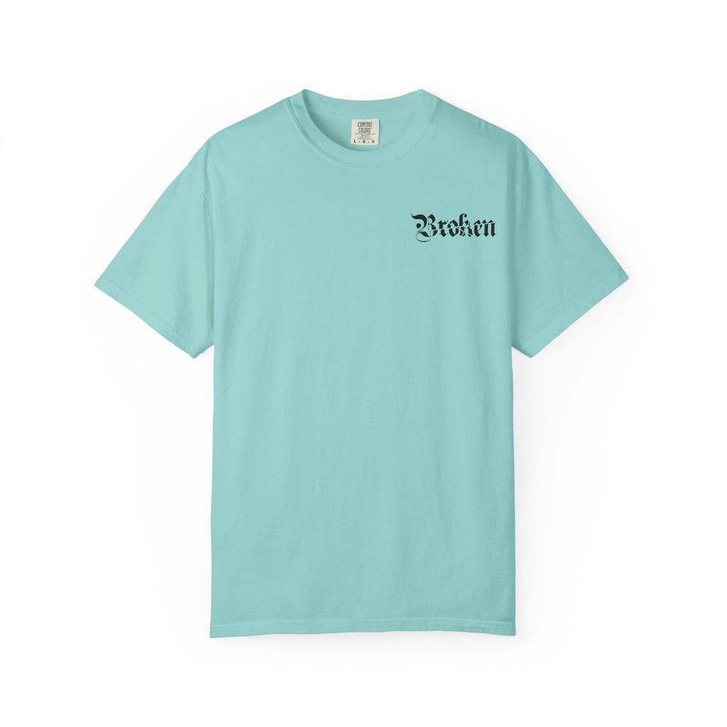 Broken, IDC, IDK & IDGAF Unisex T-Shirt