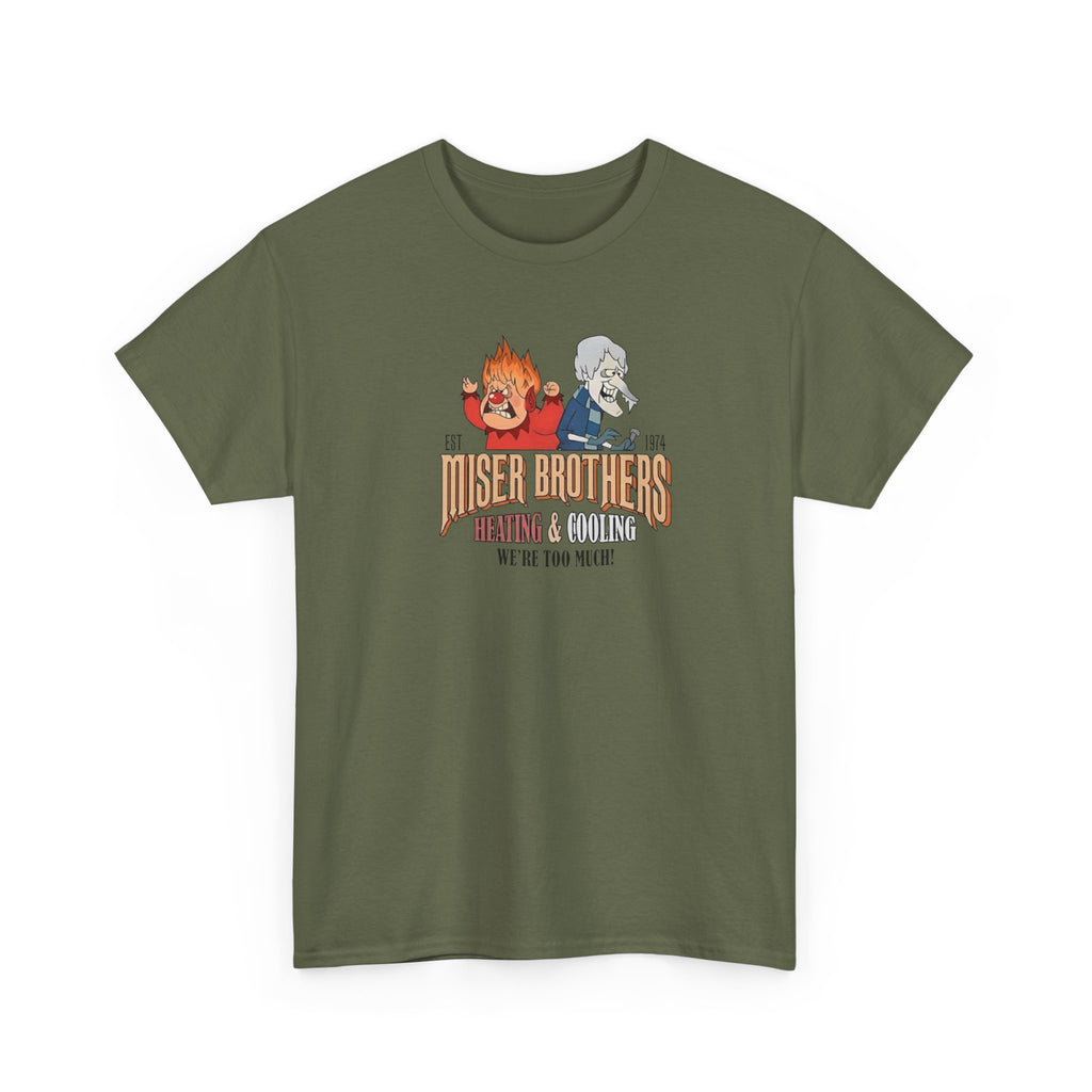 We’re Too Much Gildan T-Shirt