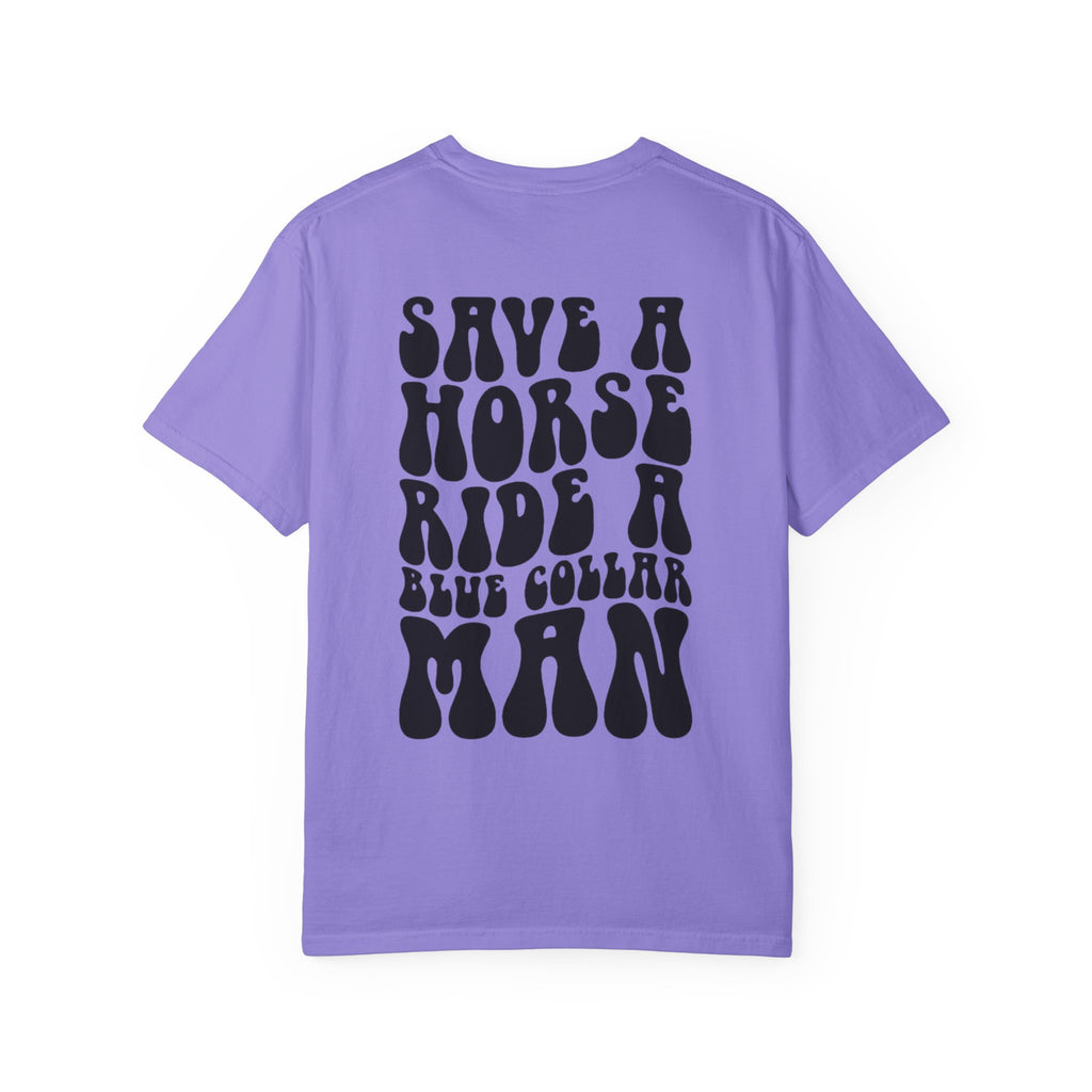 Save a Horse, Blue Collar Man Unisex T-Shirt