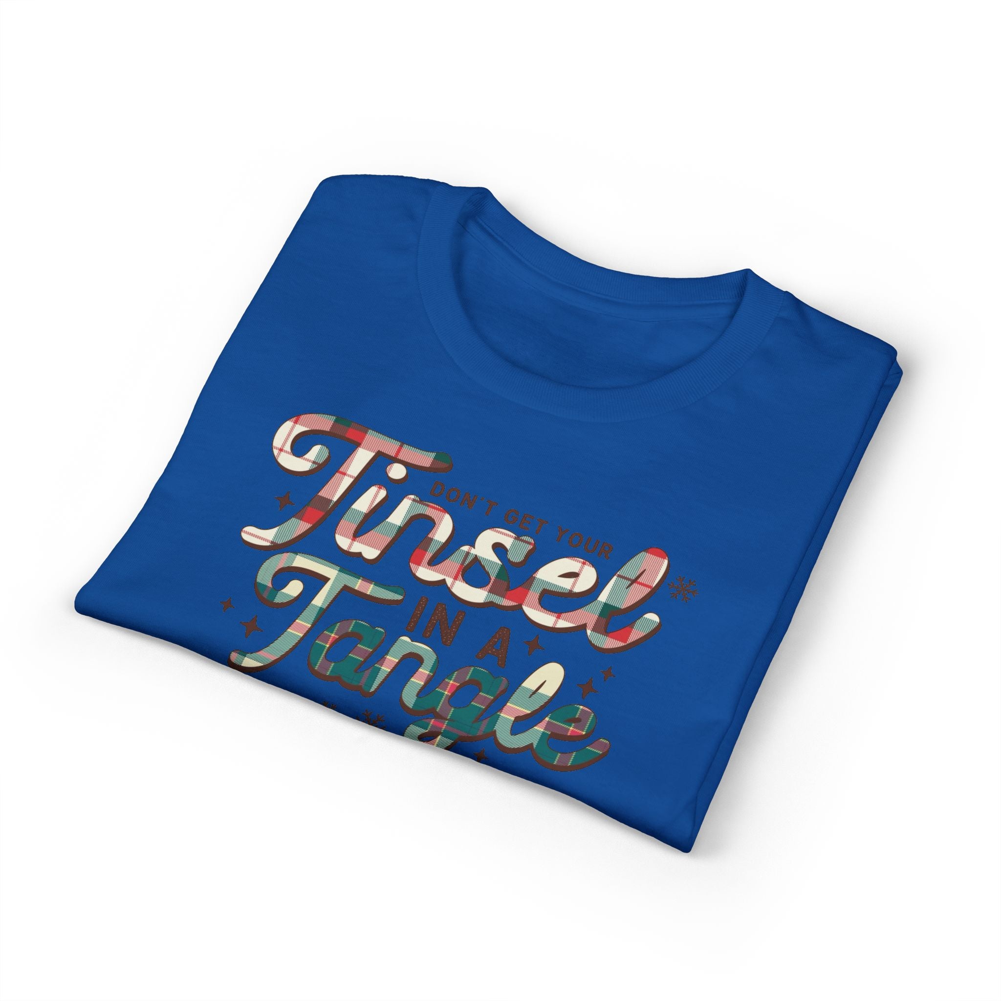 Don’t get your Tinsel in a Tangle Gildan unisex T-Shirt