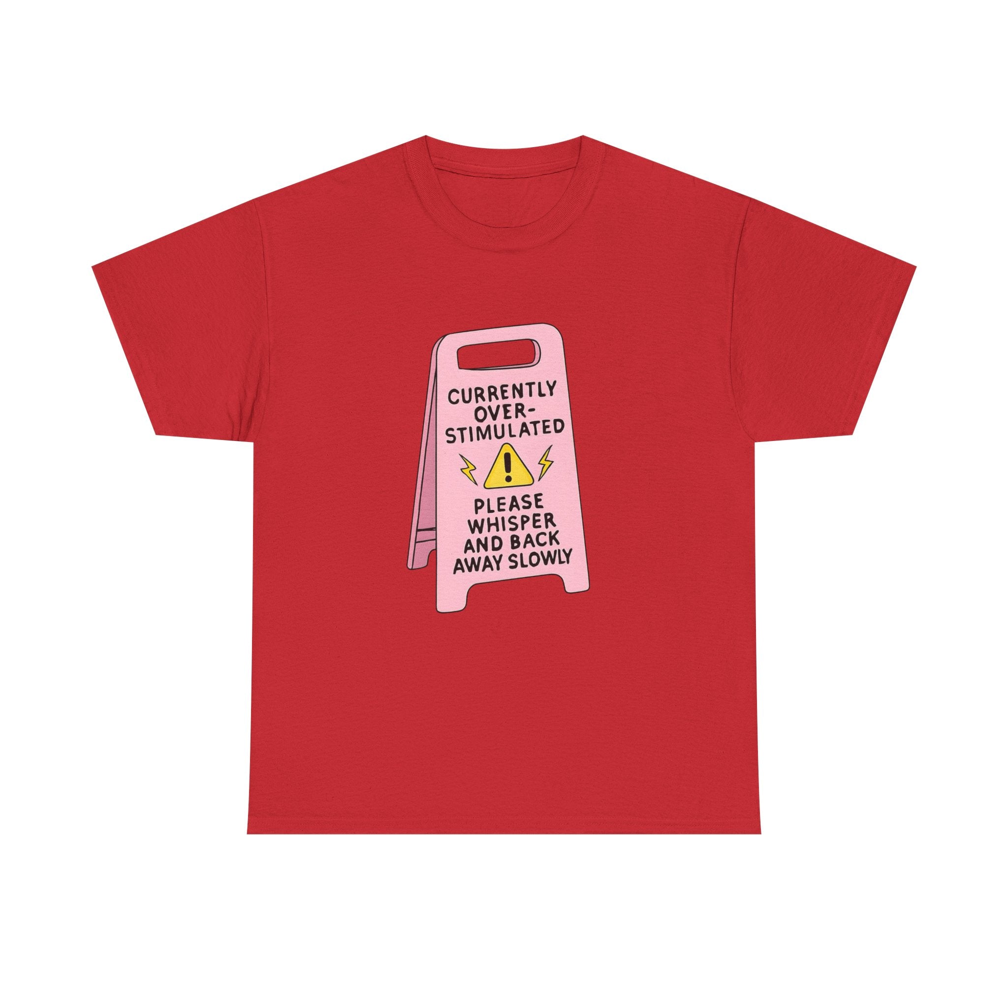 Currently Overstimulated Gildan T-Shirt