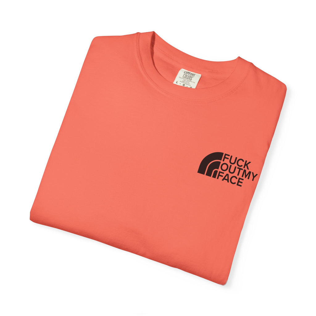 F Out my Face Unisex T-Shirt