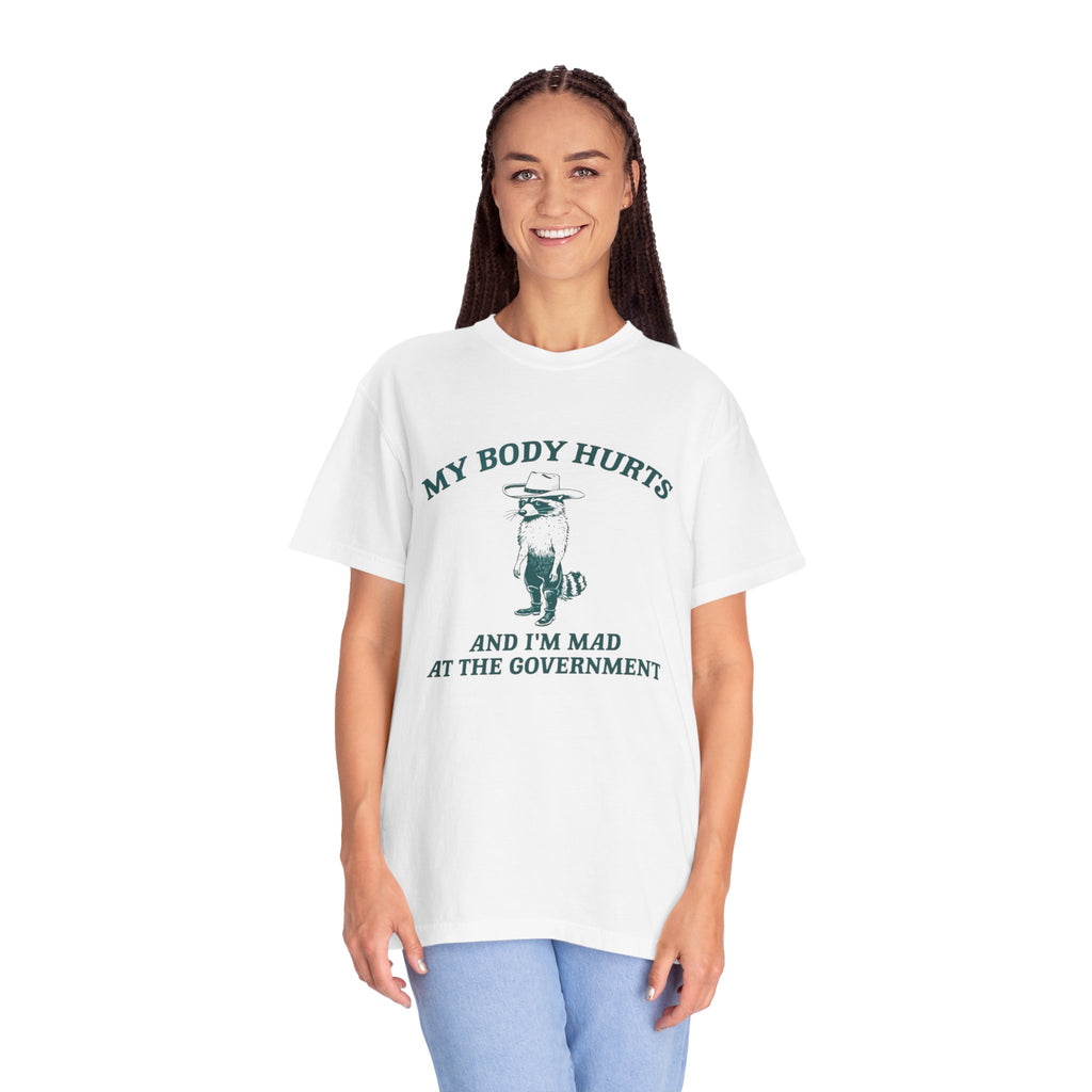 My body Hurts Unisex T-Shirt