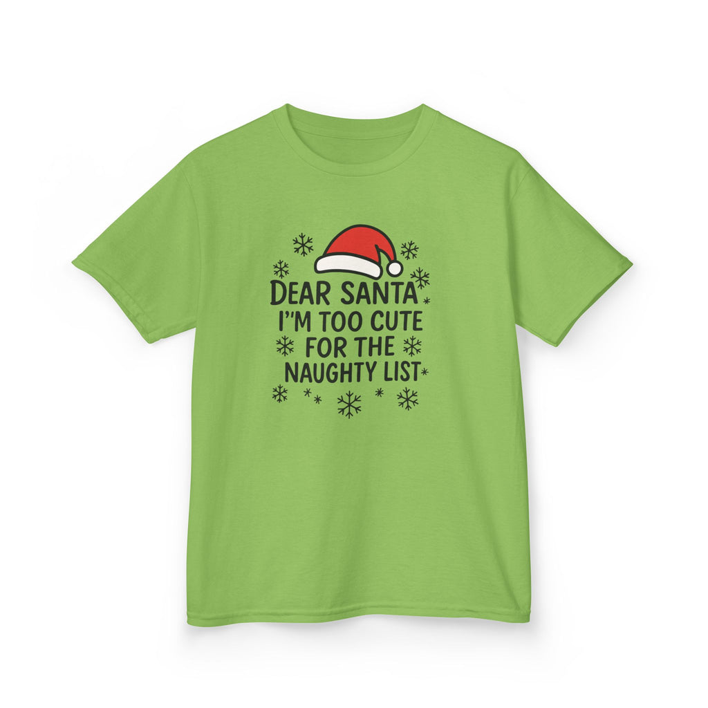 I’m too Cute for the Naughty List Kids Tee