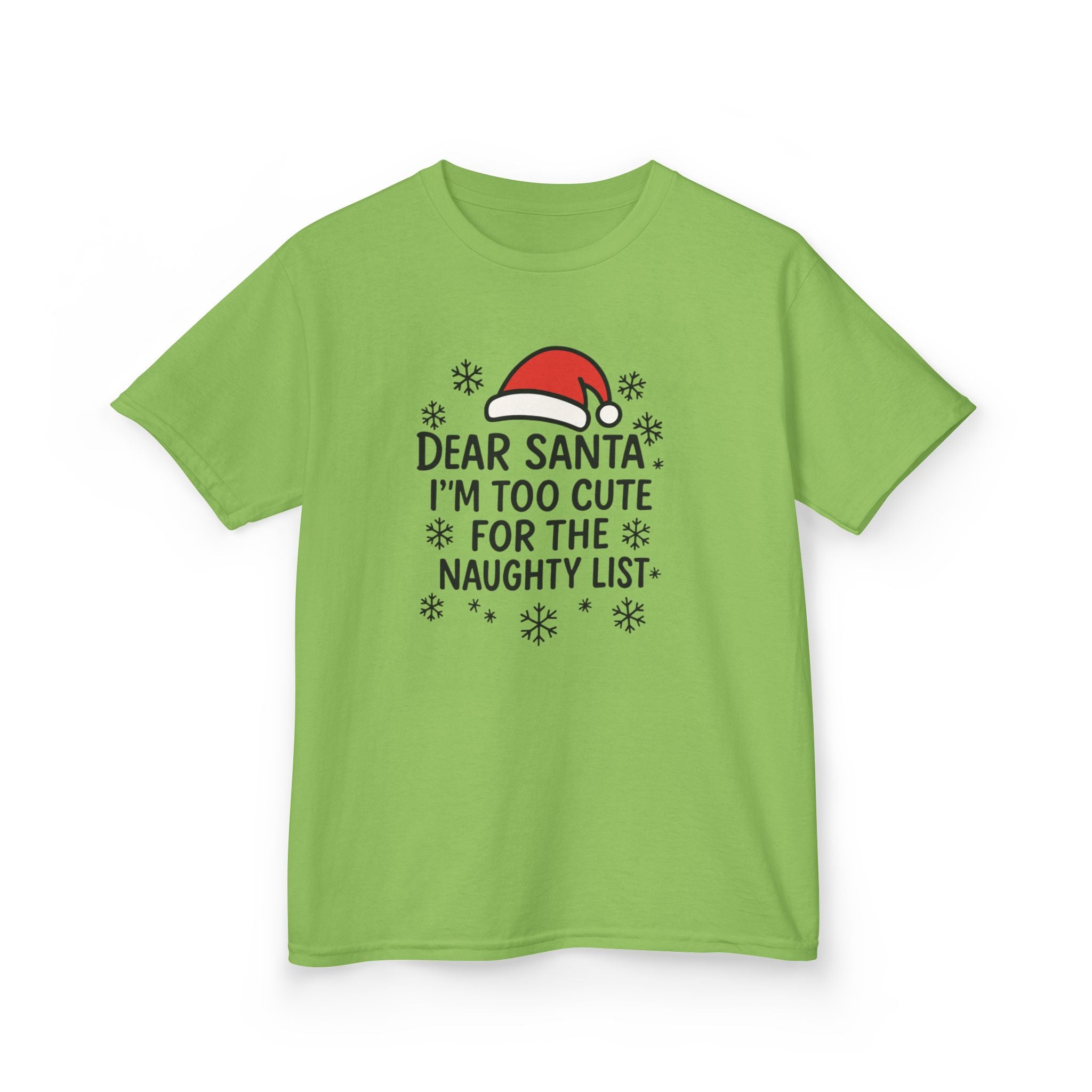 I’m too Cute for the Naughty List Kids Tee