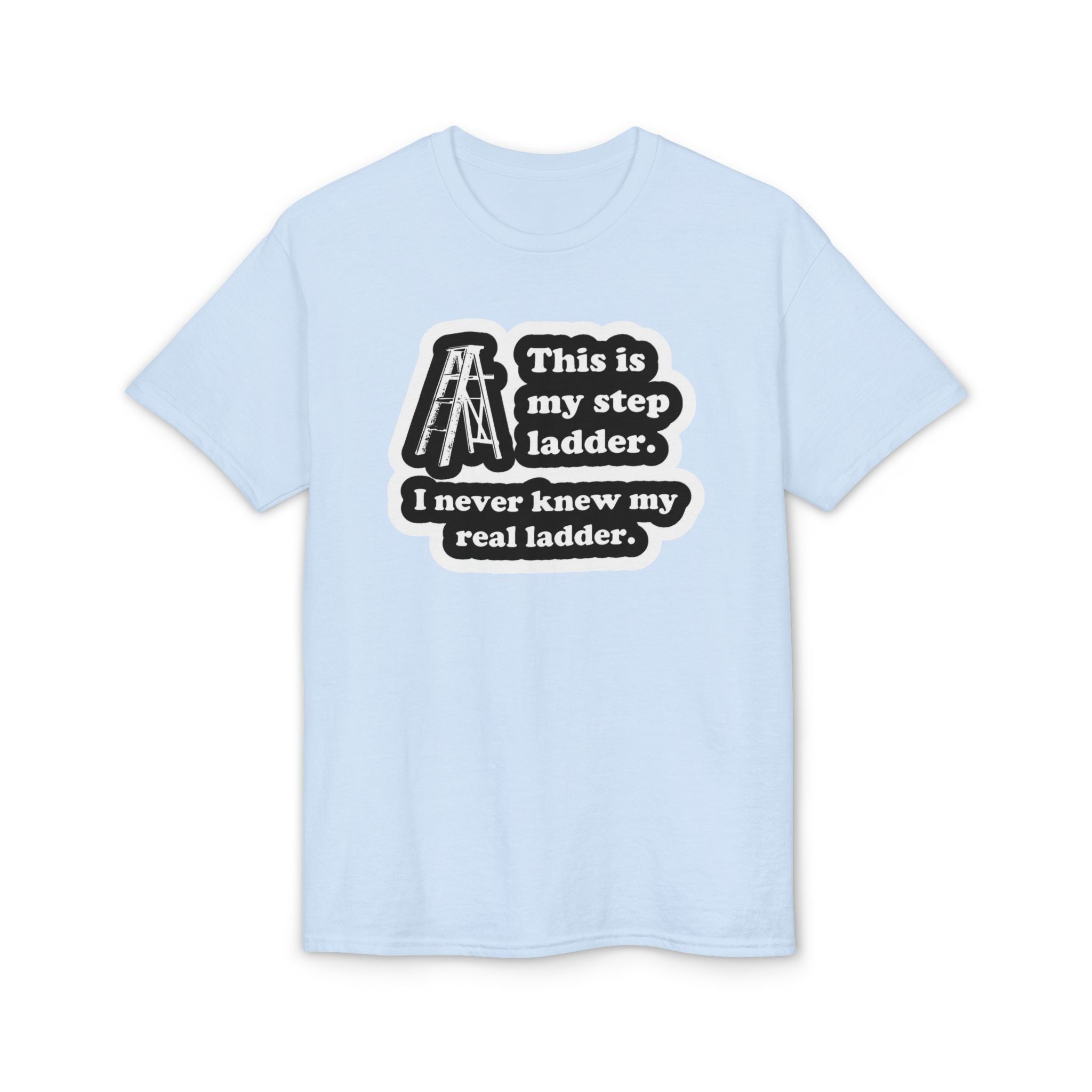 Step Ladder Gildan unisex T-Shirt