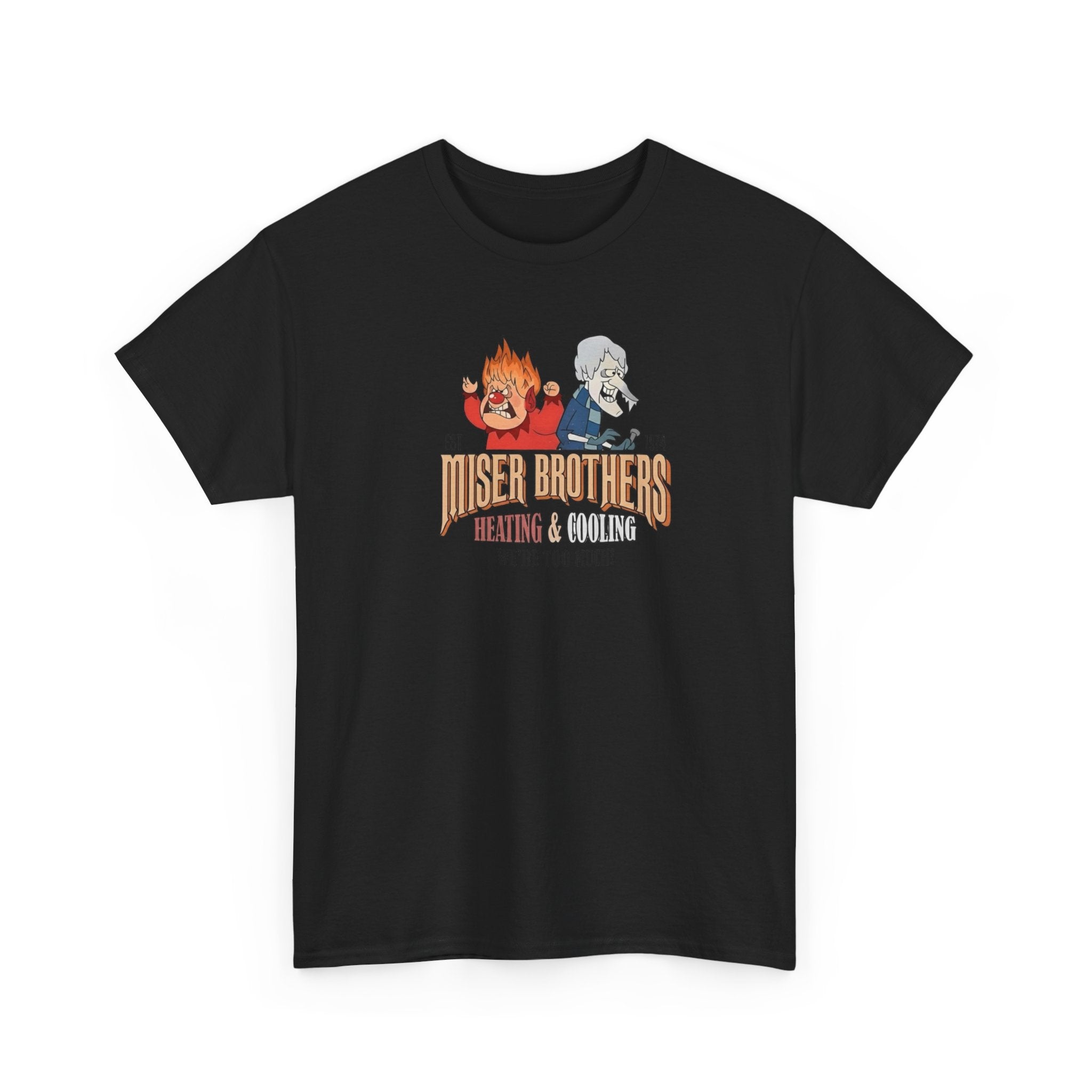 We’re Too Much Gildan T-Shirt