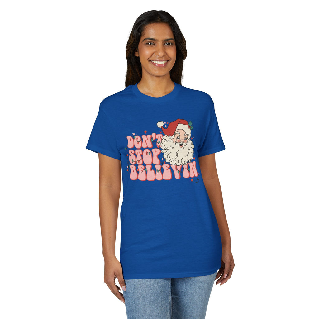 Don’t Stop Believin’ Gildan unisex T-Shirt