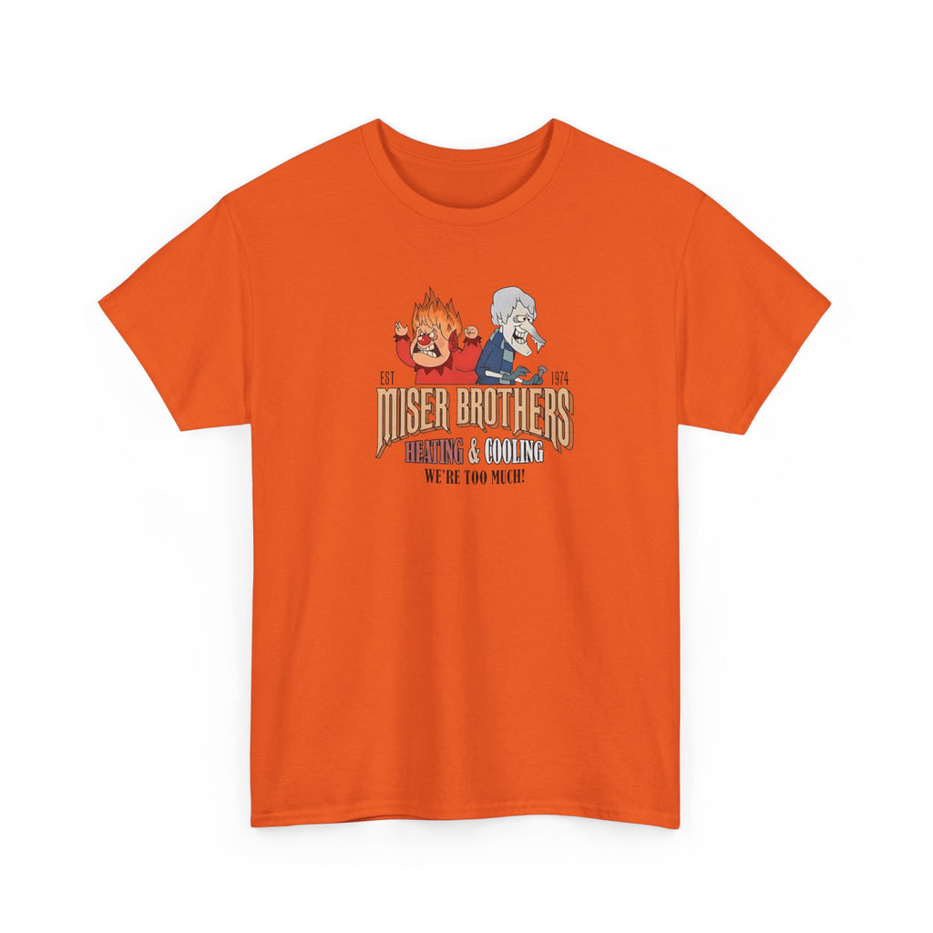 We’re Too Much Gildan T-Shirt