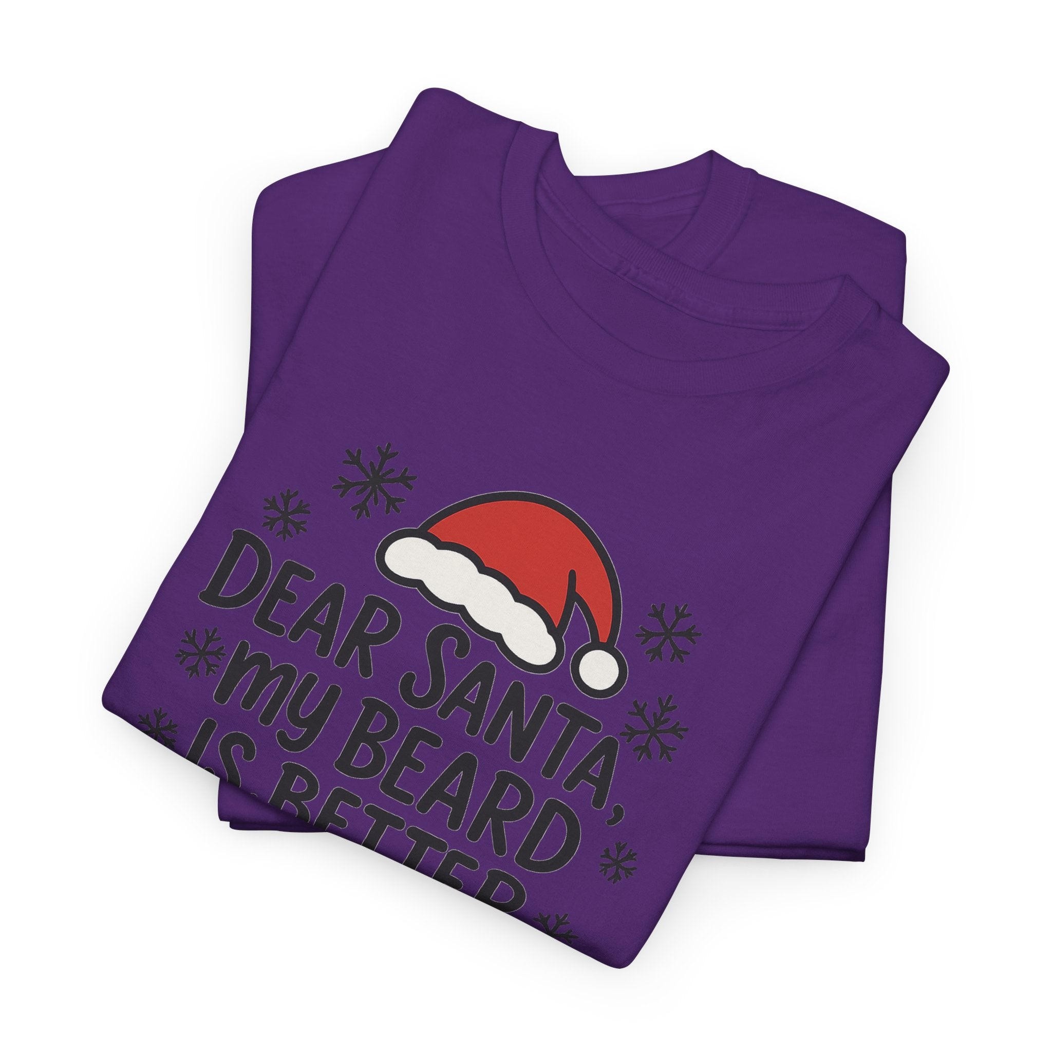Dear Santa, My beard is Better Gildan T-Shirt