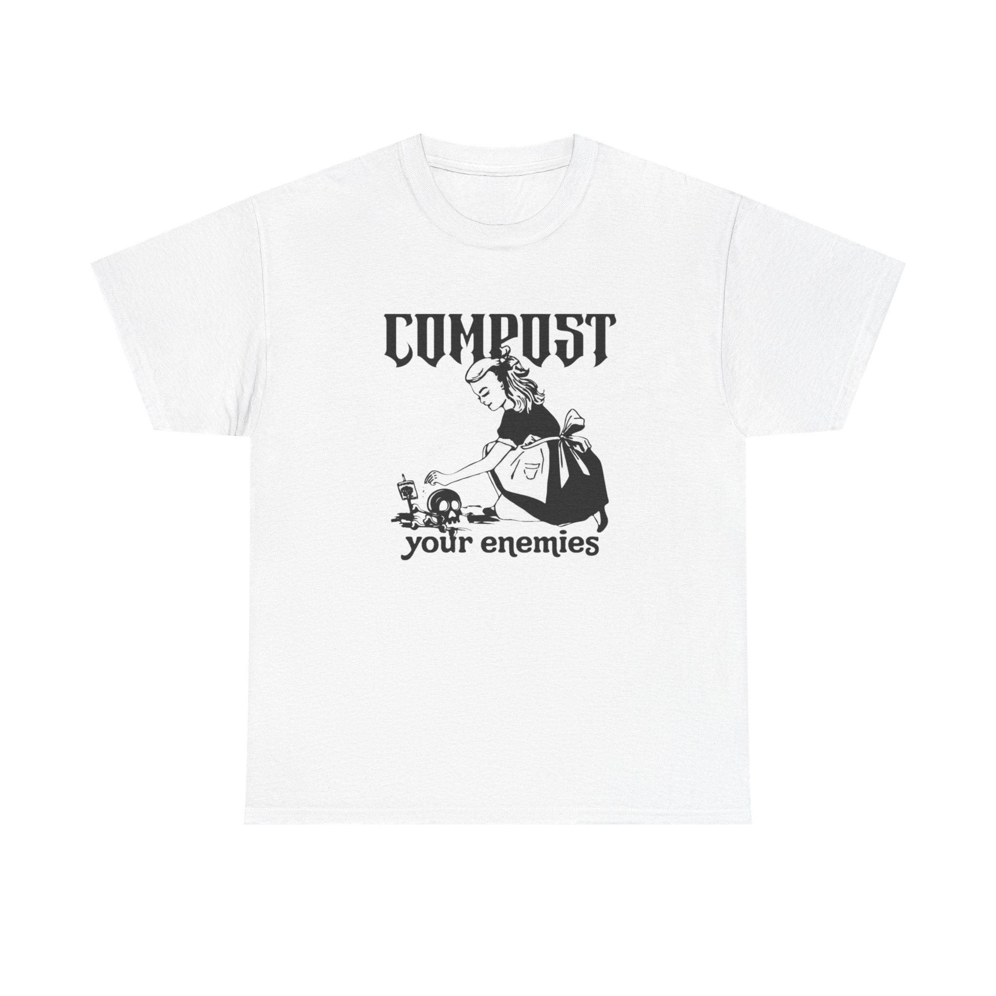 Compost Your Enemies Gildan T-Shirt