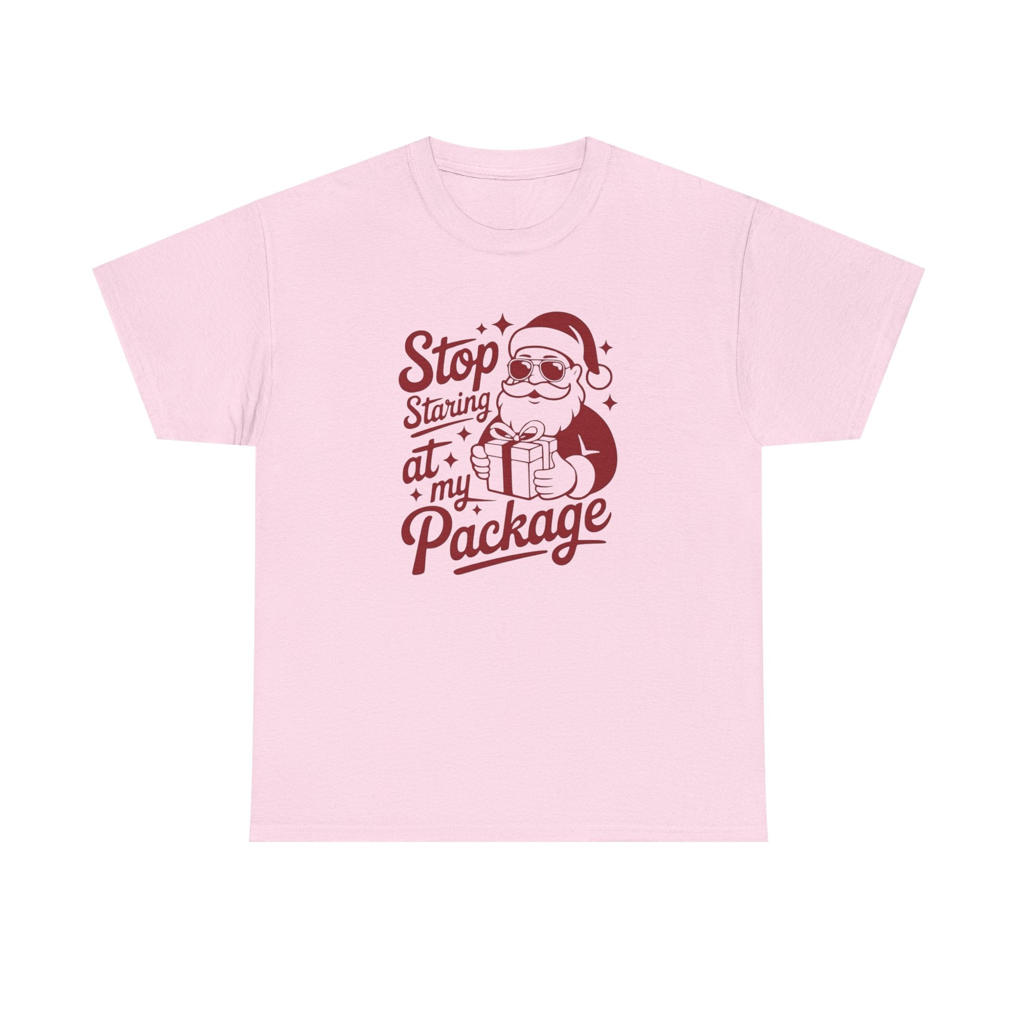 Stop Staring at my Package Gildan T-Shirt