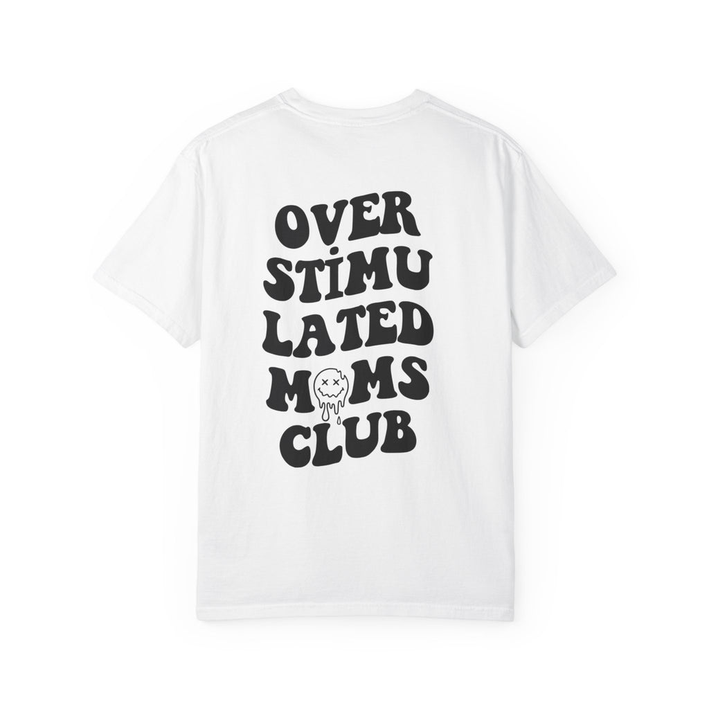 Smiley Overstimulated Moms Club Unisex T-Shirt