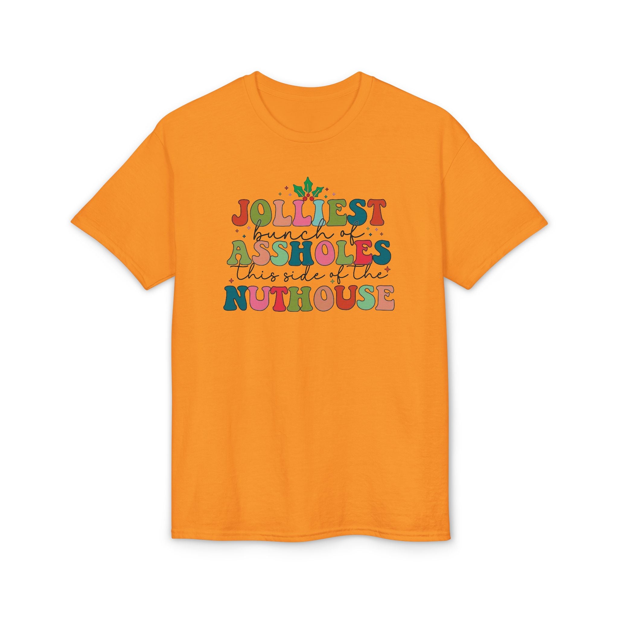 Jolliest Nuthouse Gildan unisex T-Shirt