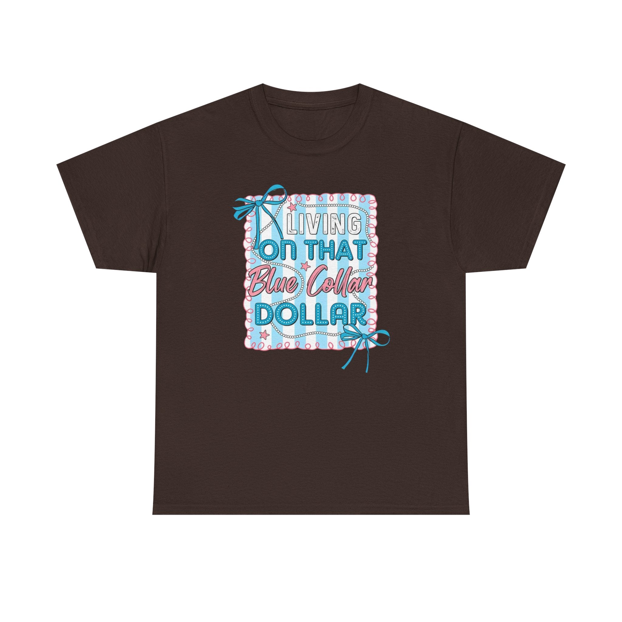 Living On That Blue Collar Dollar Gildan unisex T-Shirt