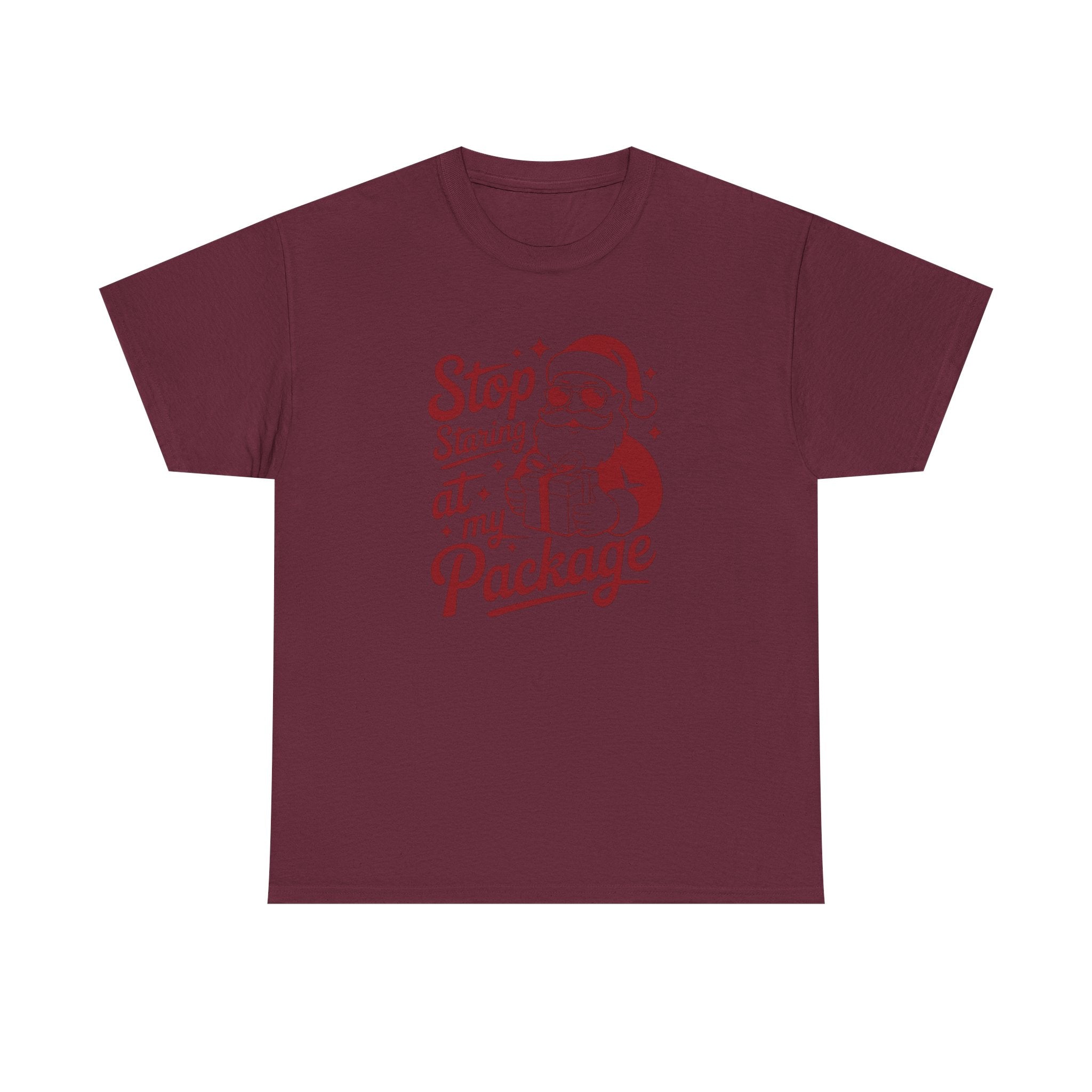 Stop Staring at my Package Gildan T-Shirt