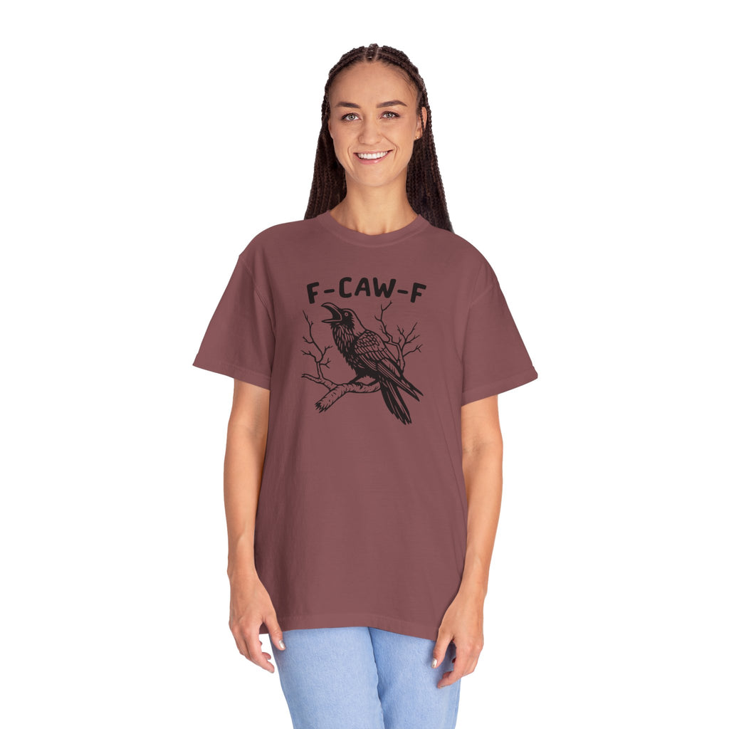 F-Caw-F Unisex T-Shirt