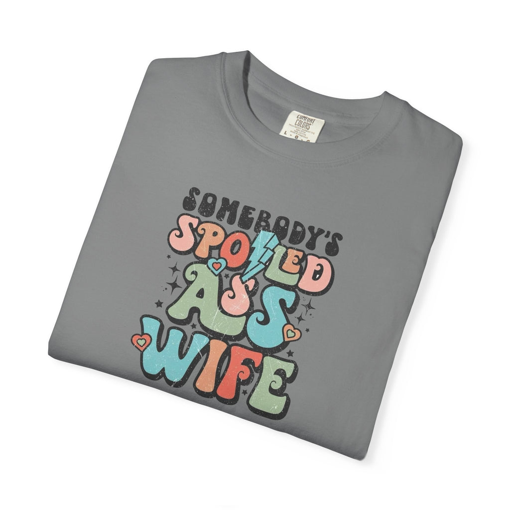 Somebody’s Spoiled Wife Unisex T-Shirt