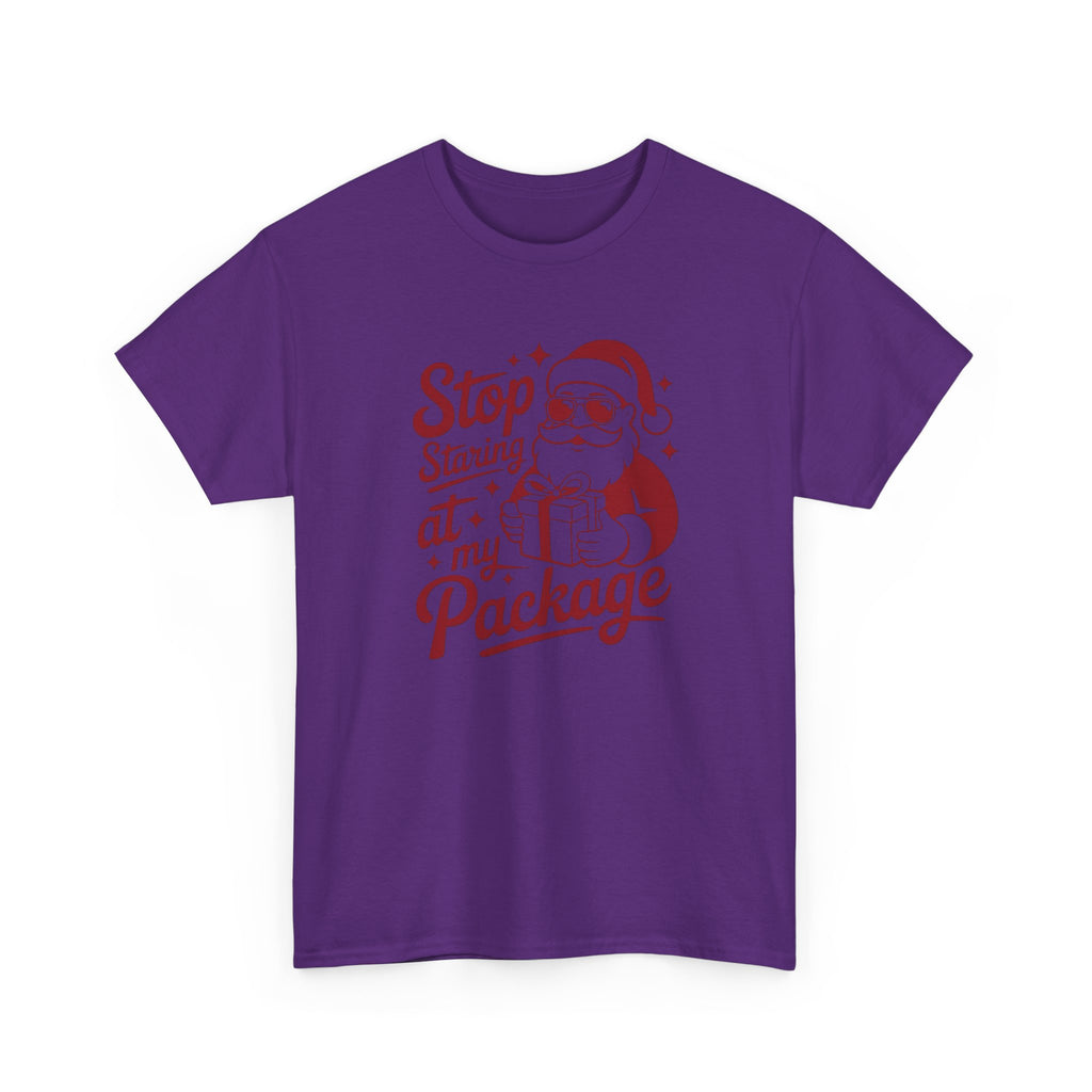 Stop Staring at my Package Gildan T-Shirt