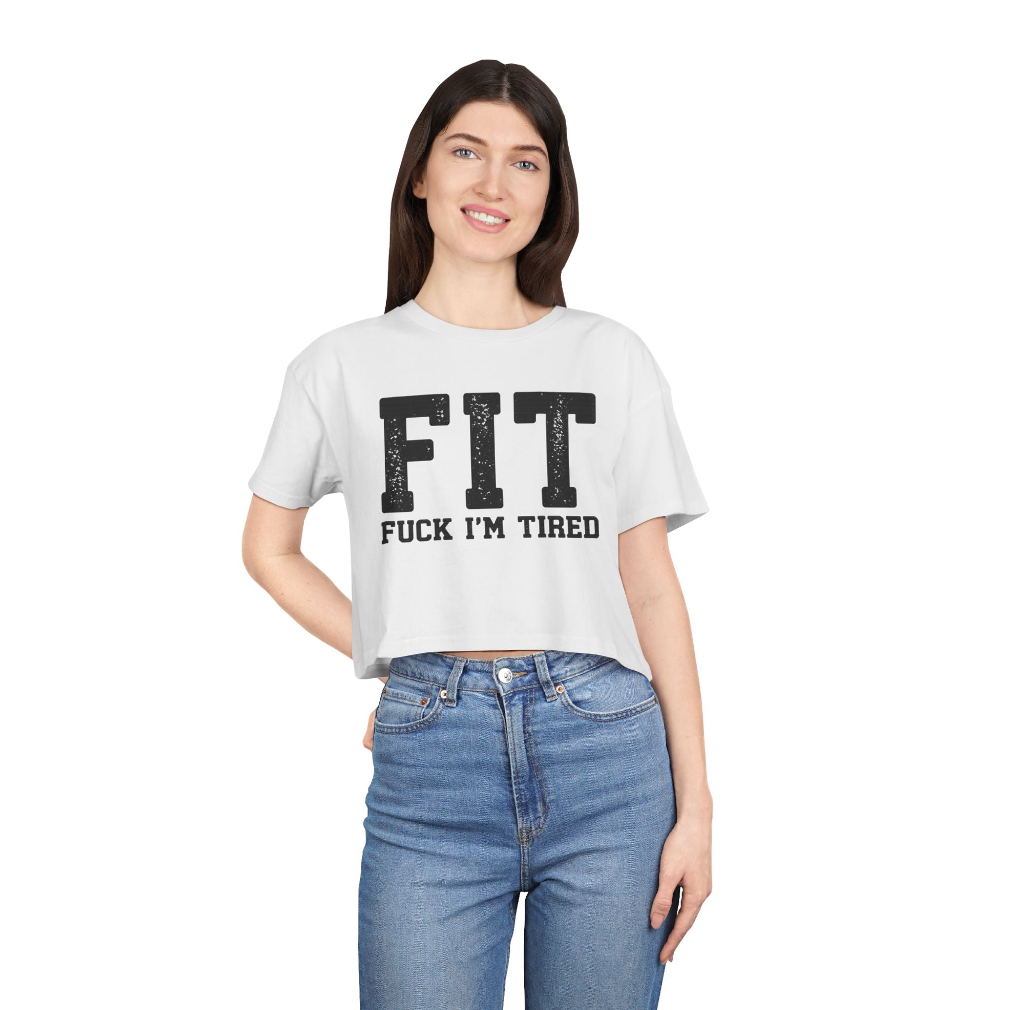 Crop Tee – FIT (Fuck I’m Tired)