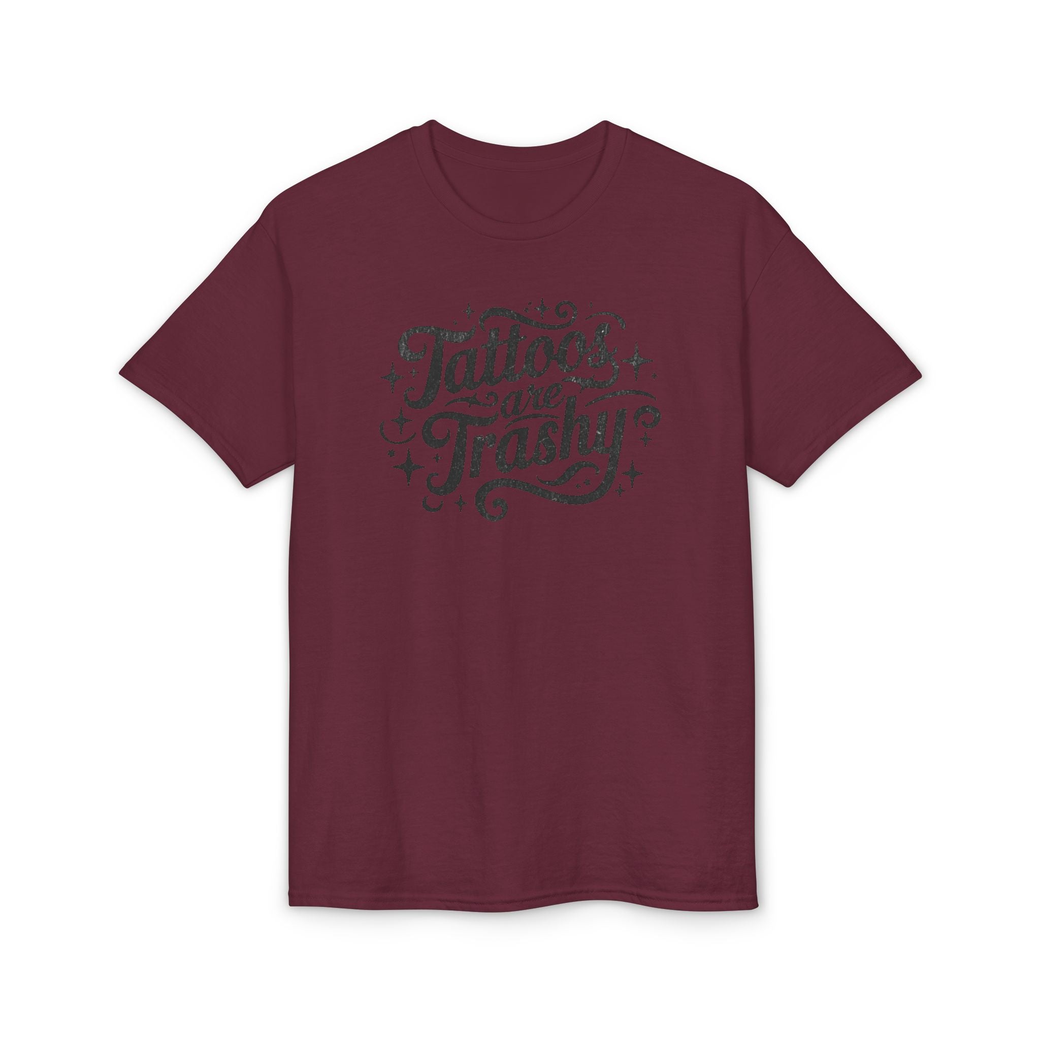 Tattoos Are Trashy Gildan unisex T-Shirt