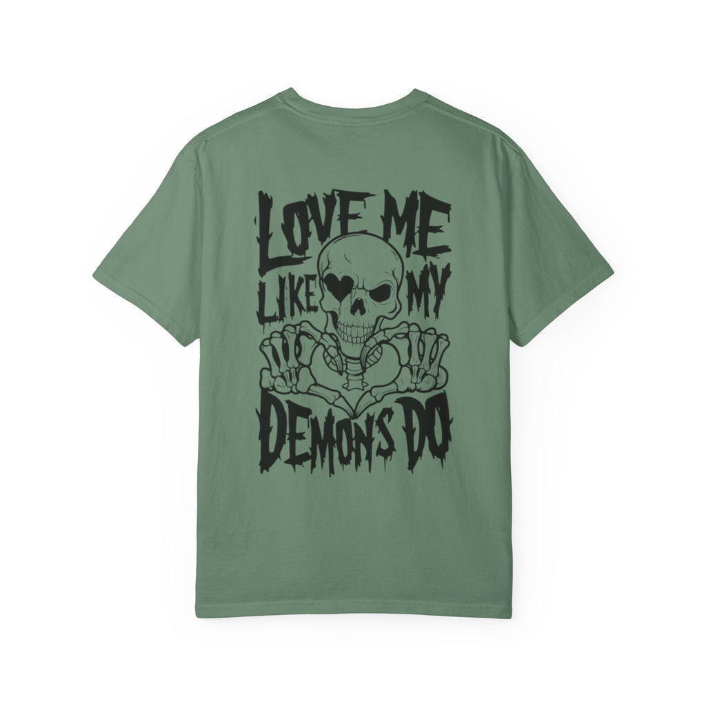 Love me Like my Demons do Unisex T-Shirt