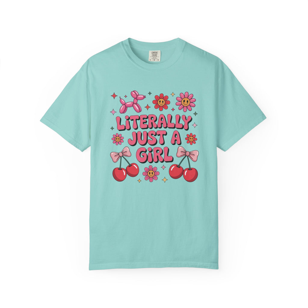 Literally just a Girl Unisex T-Shirt